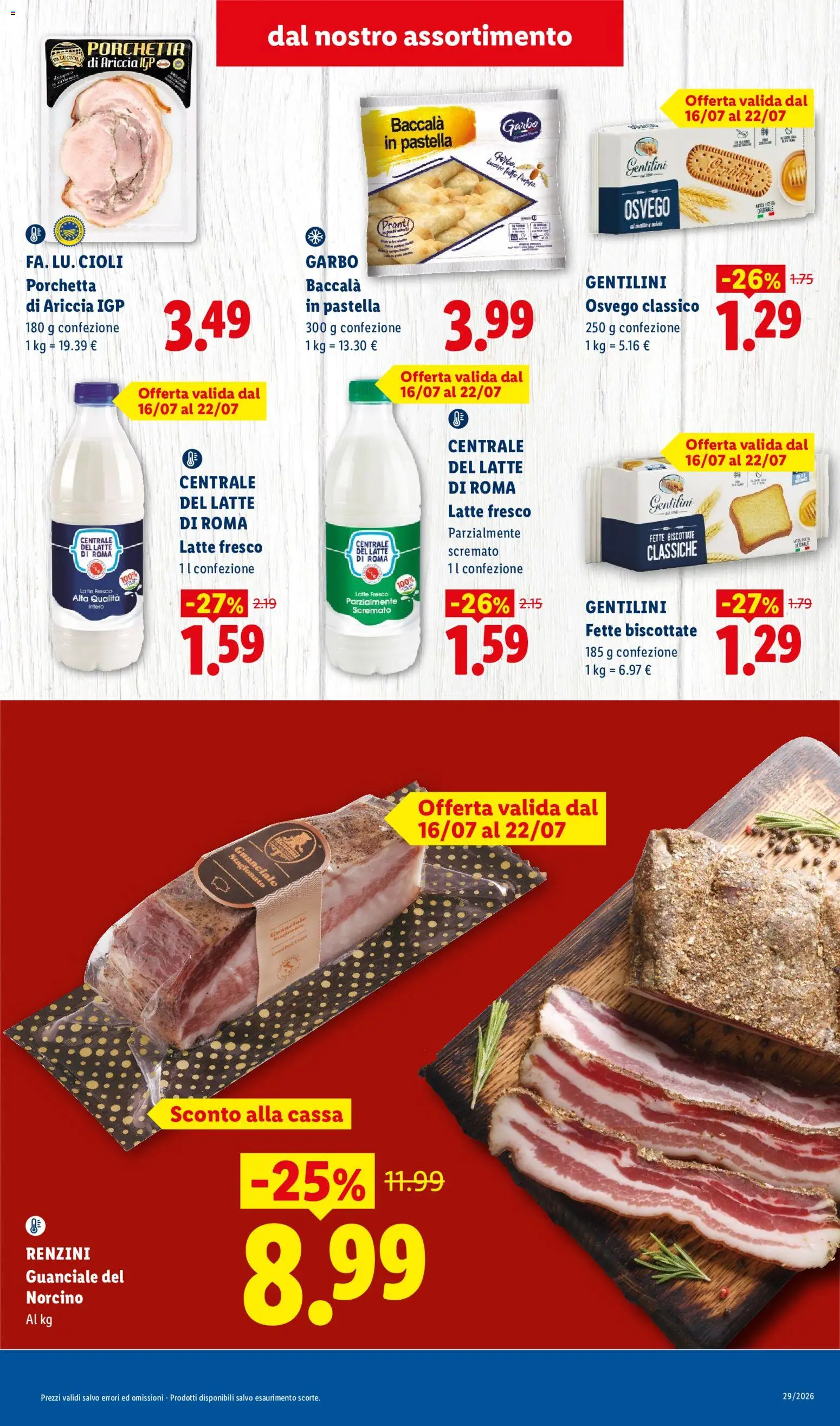 Volantino Lidl del 16/07/2026 | Pagina: 3 | Prodotti: Porchetta, Latte, Fette biscottate, Guanciale