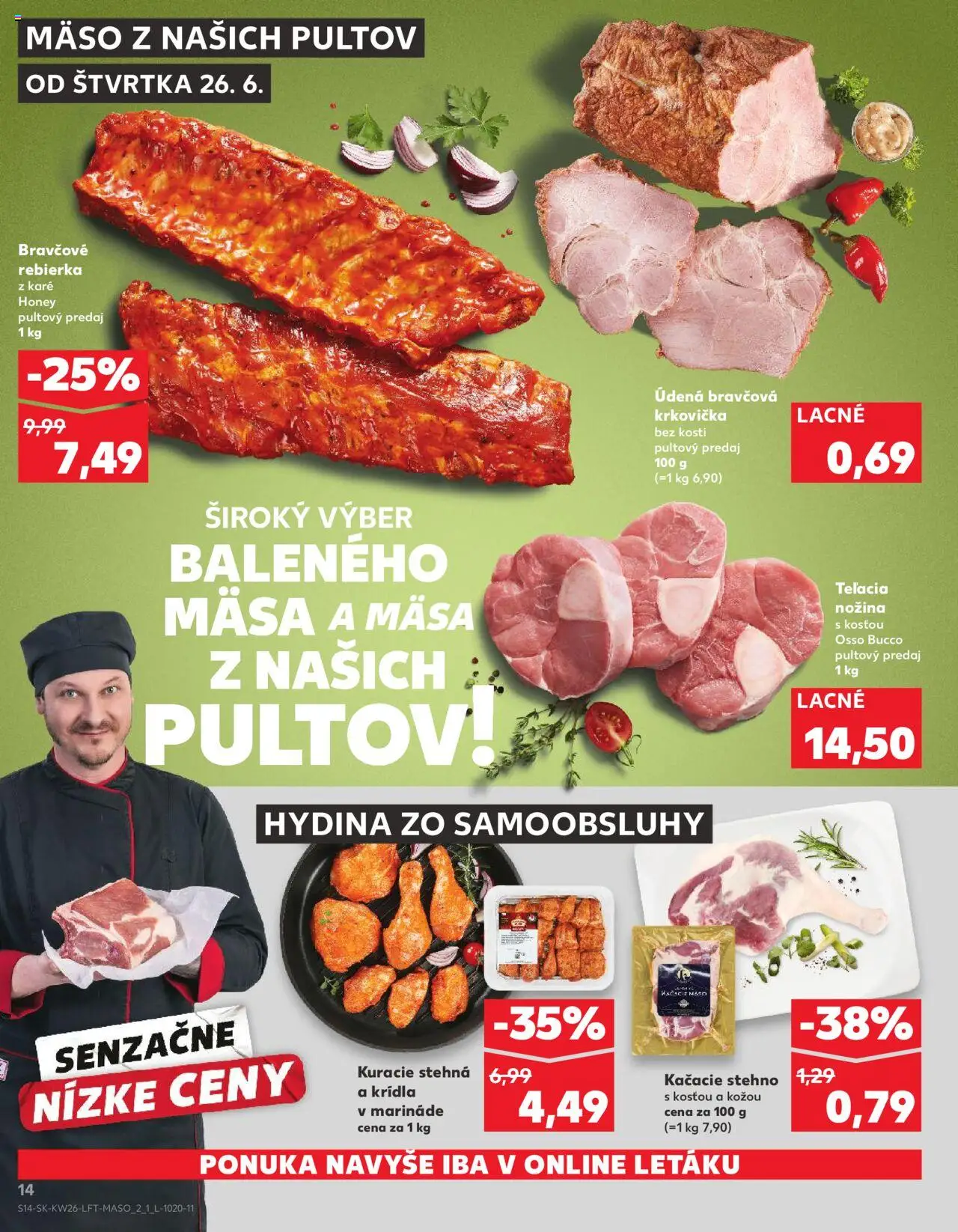 Nové Kaufland akcie – leták je platný od 26.06.2025 | Strana: 14 | Produkty: Bravčová krkovička, Mäso, Kuracie stehná, Krkovička