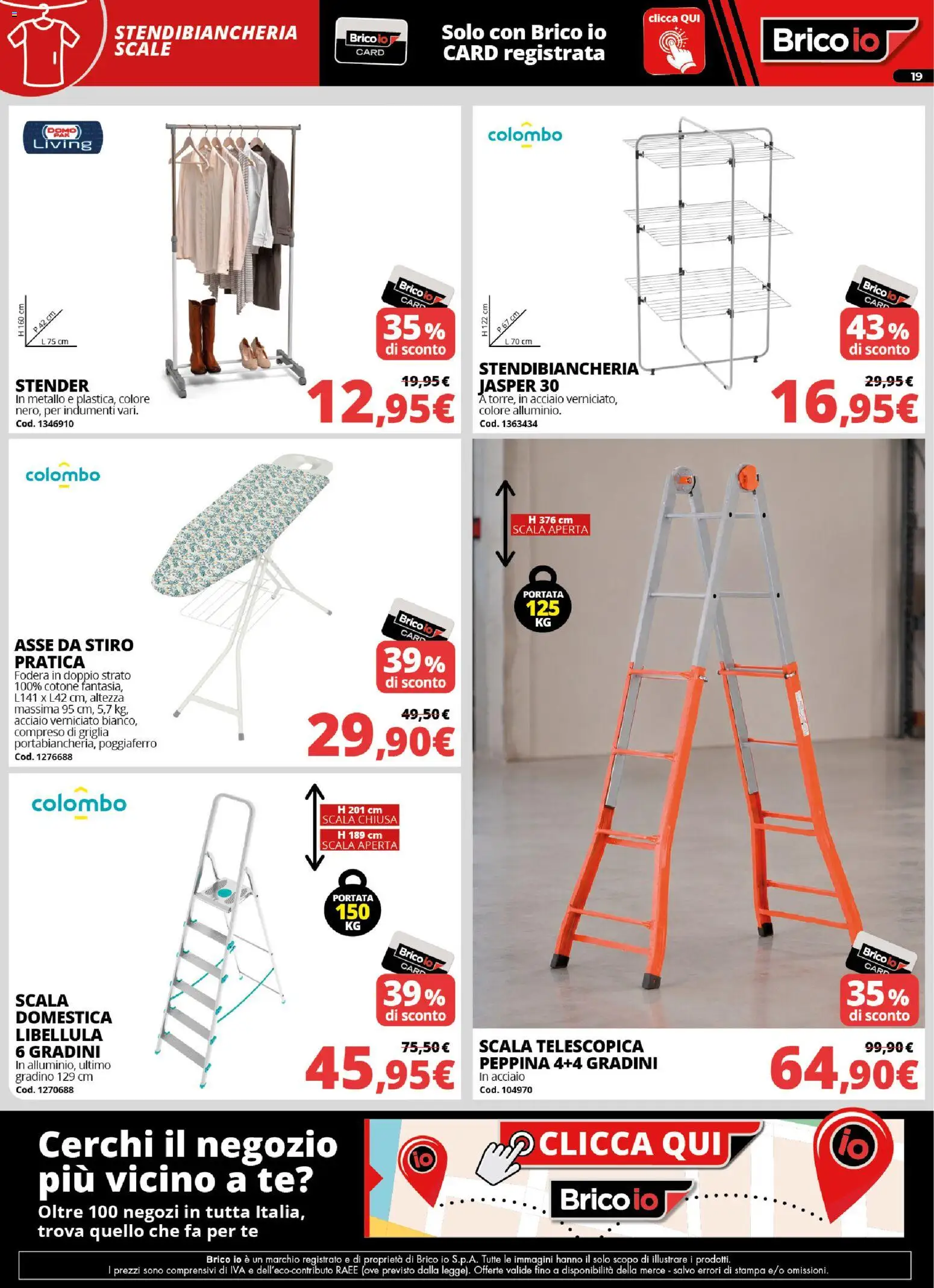 Volantino Brico io del 20/08/2026 | Pagina: 19 | Prodotti: Asse da stiro, Stendibiancheria, Scala, Stampa