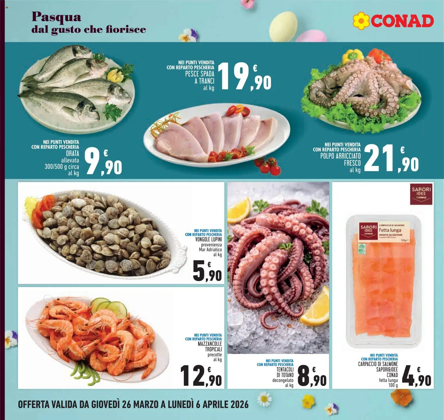 Volantino Conad del 26.03.2026 | Pagina: 6 | Prodotti: Pesce, Polpo, Mazzancolle, Orata