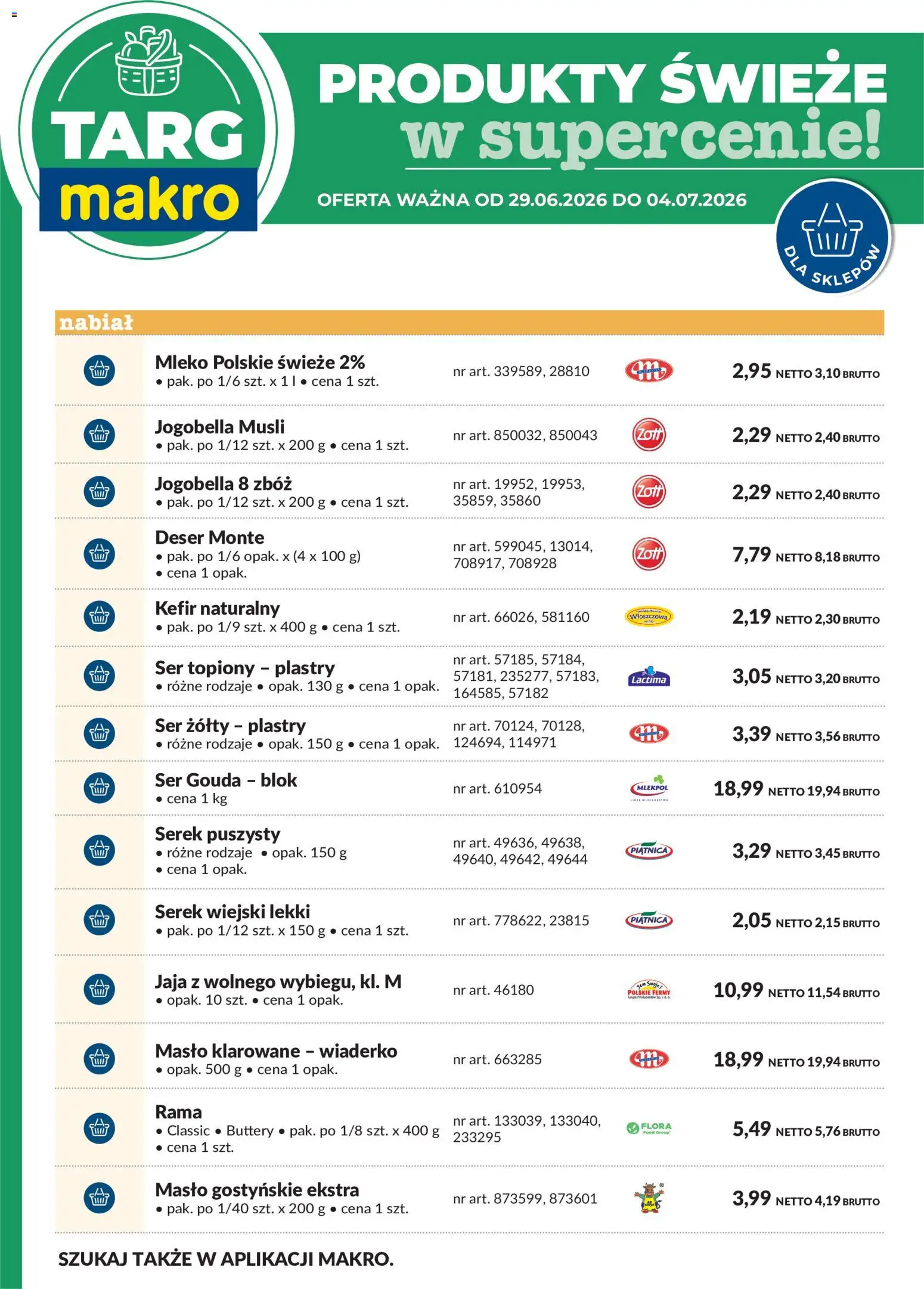 Makro gazetka - Oferta świeża w super cenach od 29.06.2026 | Strona: 7 | Produkty: Ser topiony, Mleko, Ser, Musli