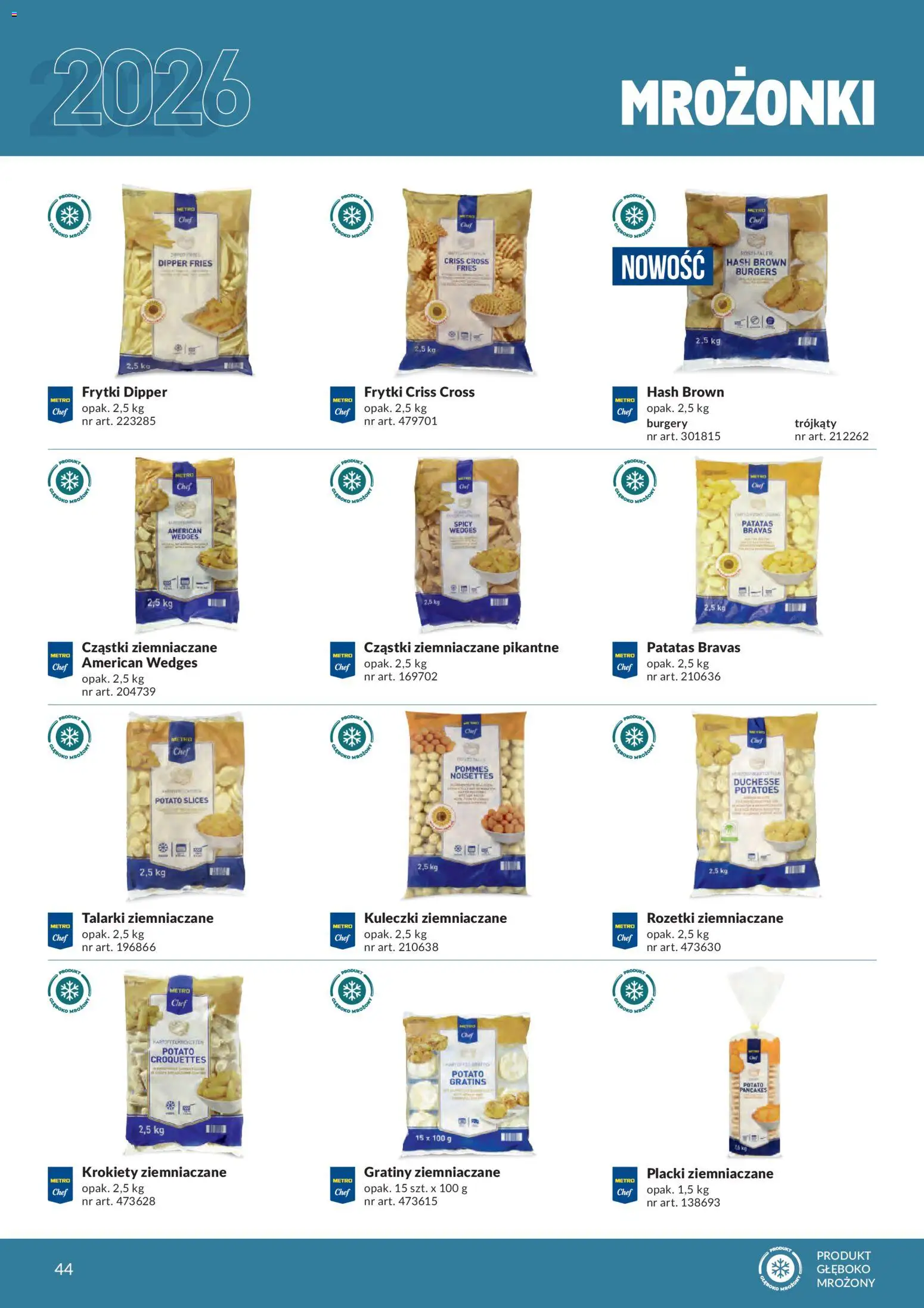 Makro gazetka - Produktów marek własnych dla profesjonalnej Gastronomii od 01.03.2026 | Strona: 44 | Produkty: Mrożonki, Kuleczki ziemniaczane, Placki ziemniaczane, Frytki