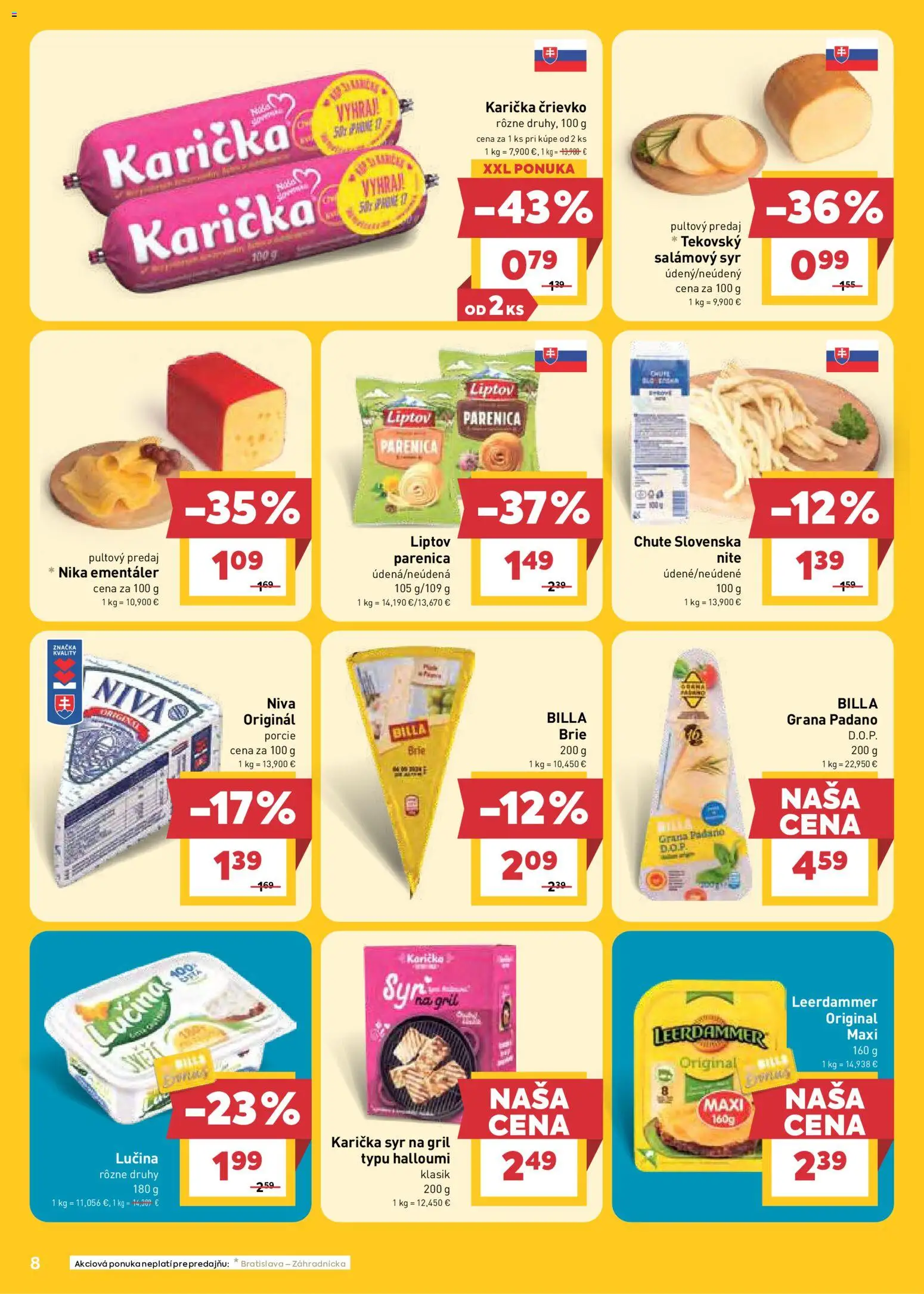 Nové Billa akcie – leták je platný od 05.08.2026 | Strana: 8 | Produkty: Gril, Syr na gril, Grana Padano