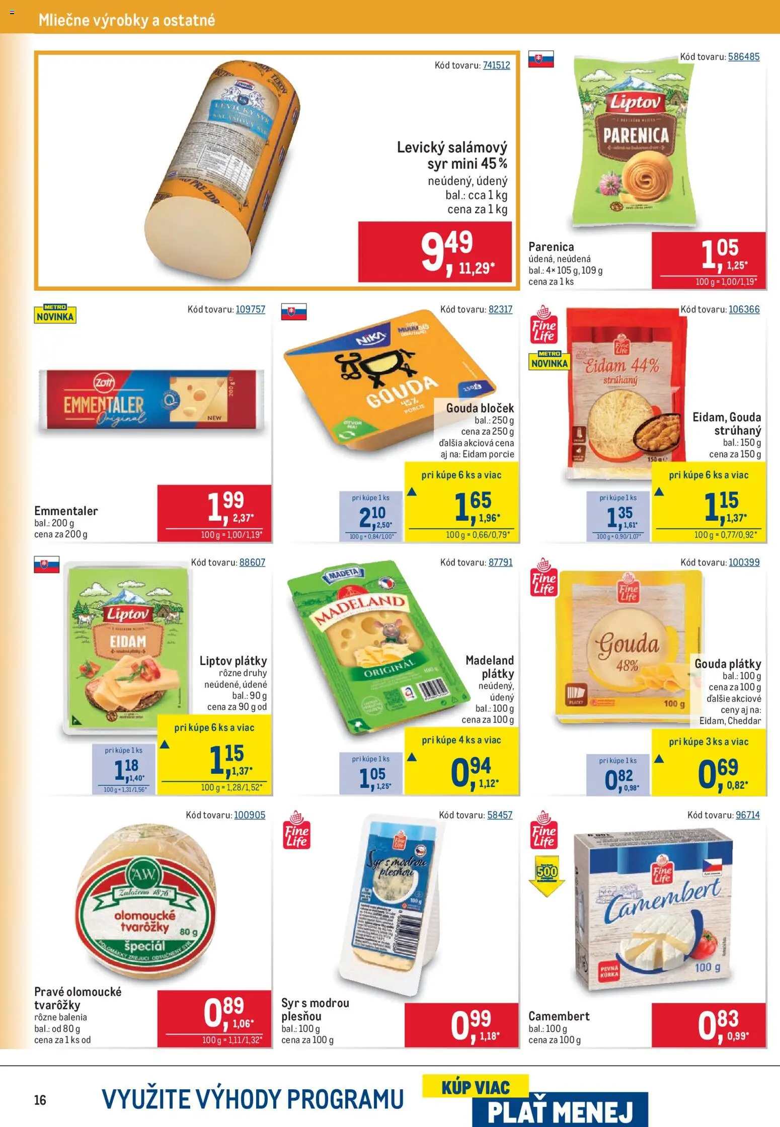 Nové Metro akcie – leták je platný od 15.07.2026 | Strana: 16 | Produkty: Syr, Gouda, Eidam