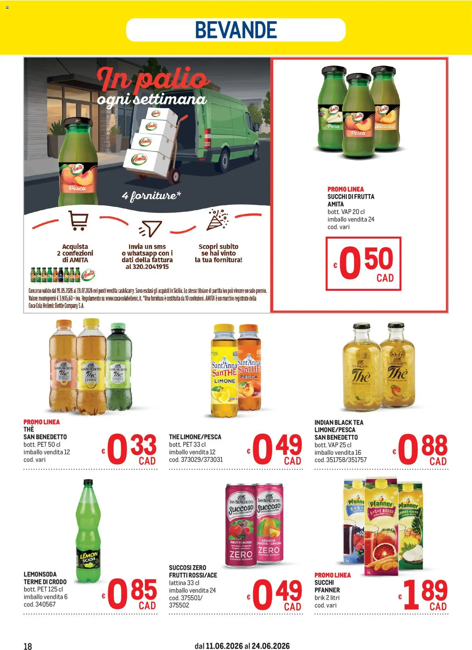 Volantino Metro del 11.06.2026 | Pagina: 18 | Prodotti: Limone, Pesca, Uva, Arancia
