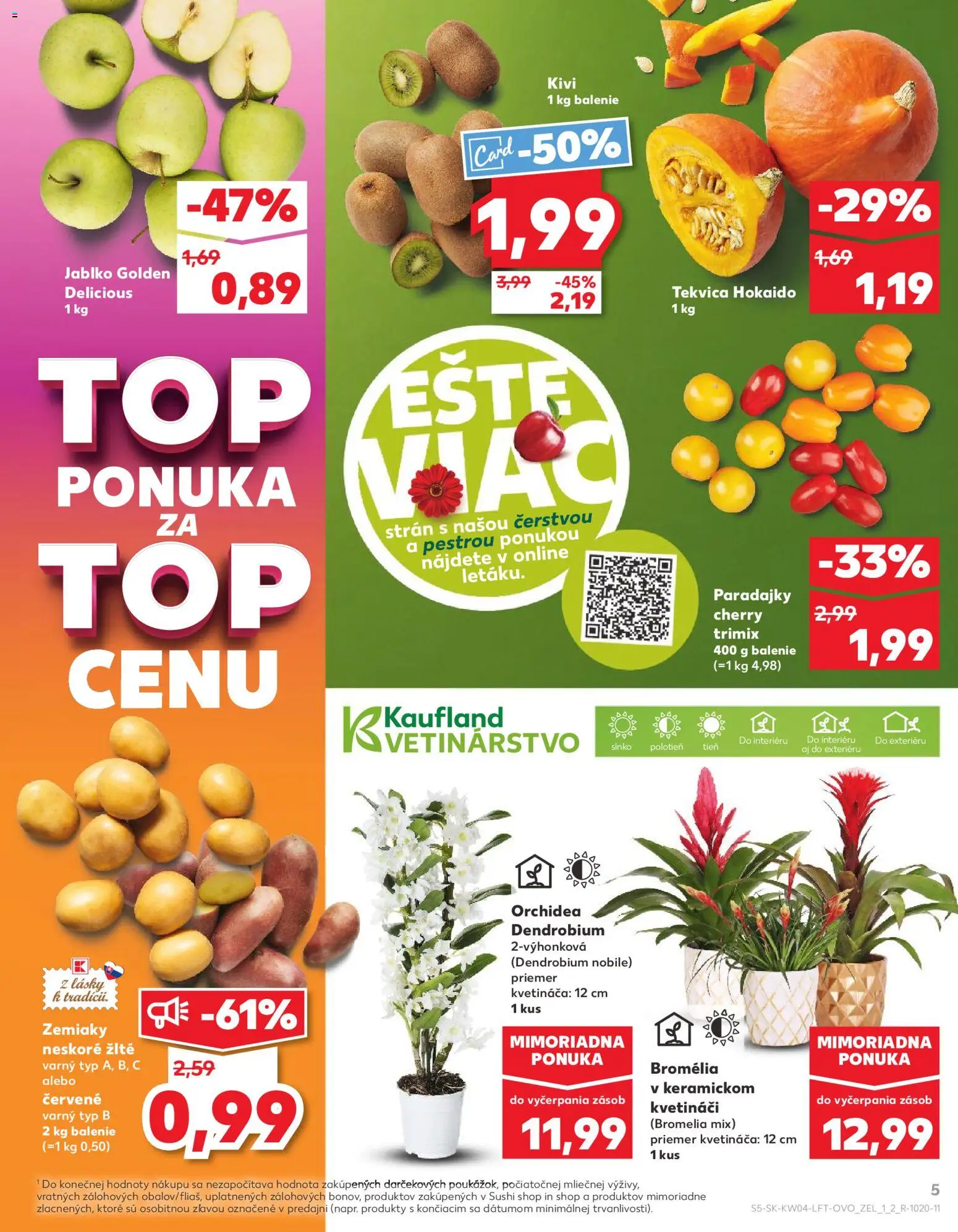 Nové Kaufland akcie – leták je platný od 22.01.2026 | Strana: 5 | Produkty: Kiwi, Zemiaky, Orchidea, Tekvica