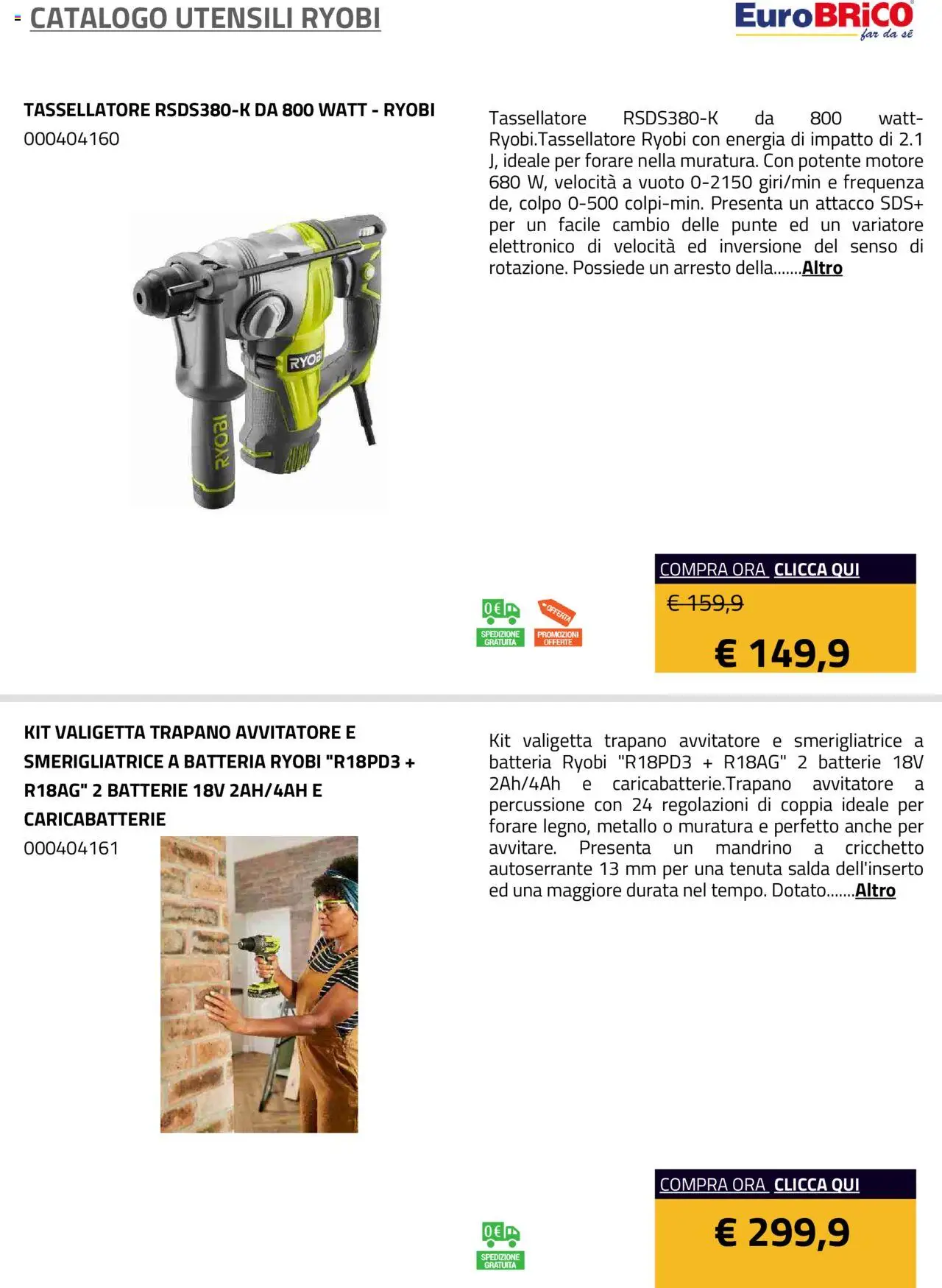 Volantino Eurobrico del 23.07.2025 | Pagina: 52 | Prodotti: Avvitatore, Valigetta, Batteria, Batterie
