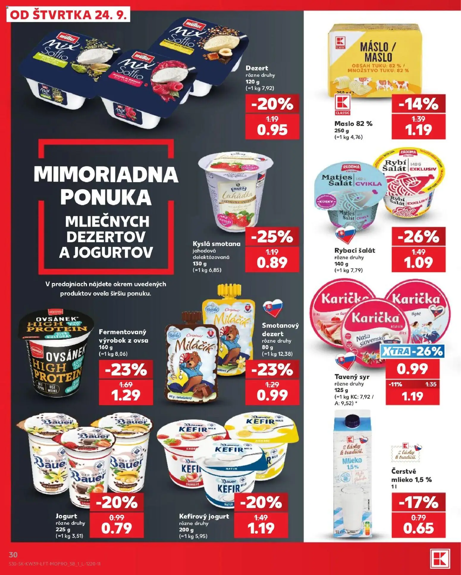 Nové Kaufland akcie – leták je platný od 24.09.2026 | Strana: 30 | Produkty: Maslo, Syr, Šalát, Kefír