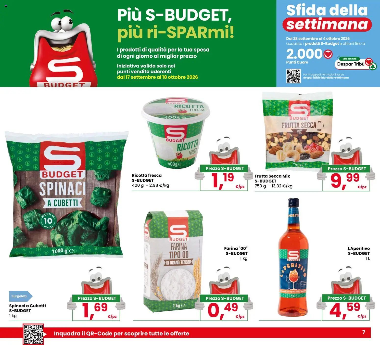 Volantino Eurospar del 17/09/2026 | Pagina: 7 | Prodotti: Frutta secca, Frutta, Spinaci, Ricotta