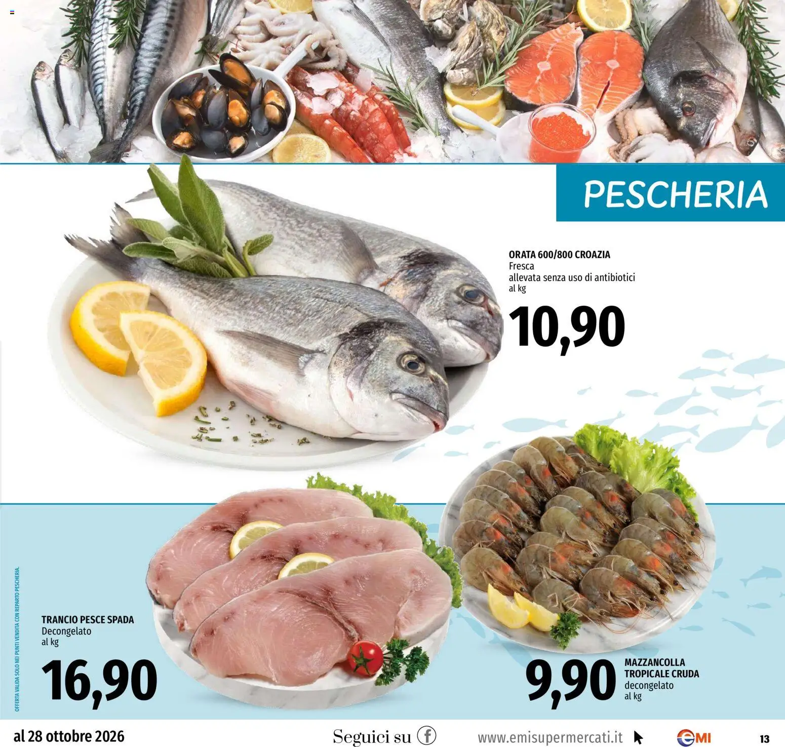 Volantino EMI del 15/10/2026 | Pagina: 13 | Prodotti: Pesce, Orata, Pesce spada