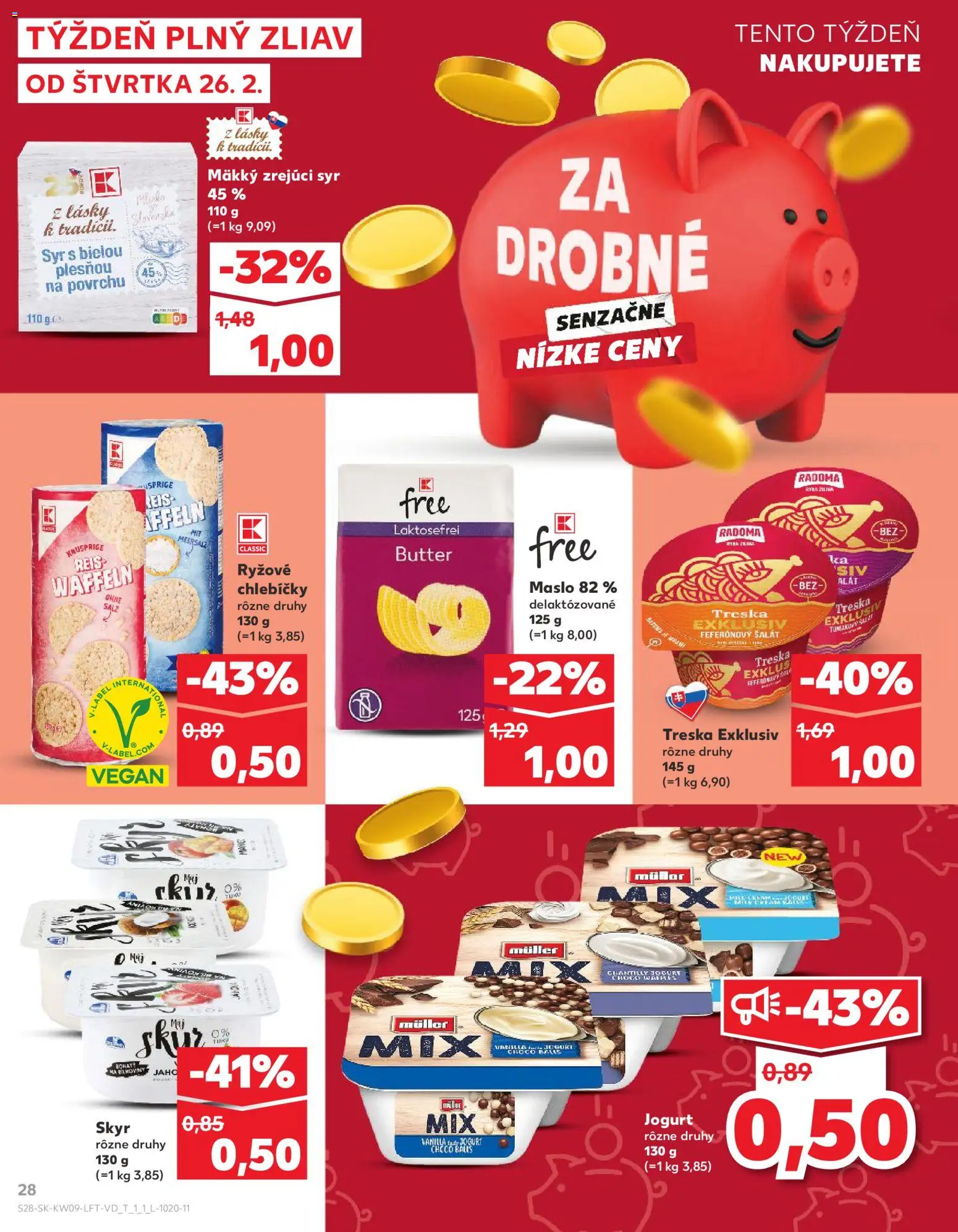 Nové Kaufland akcie – leták je platný od 26.02.2026 | Strana: 28 | Produkty: Maslo, Syr, Jogurt, Treska