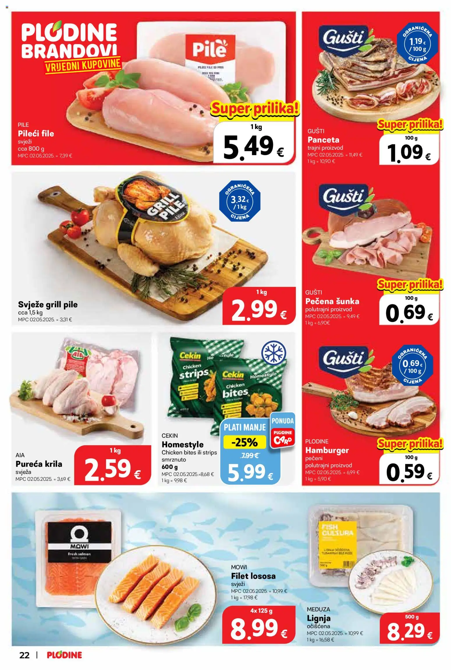 Plodine katalog | vrijedi od 10.06.2026 | Stranica: 22 | Proizvodi: Pileći file, Šunka, Hamburger, Panceta