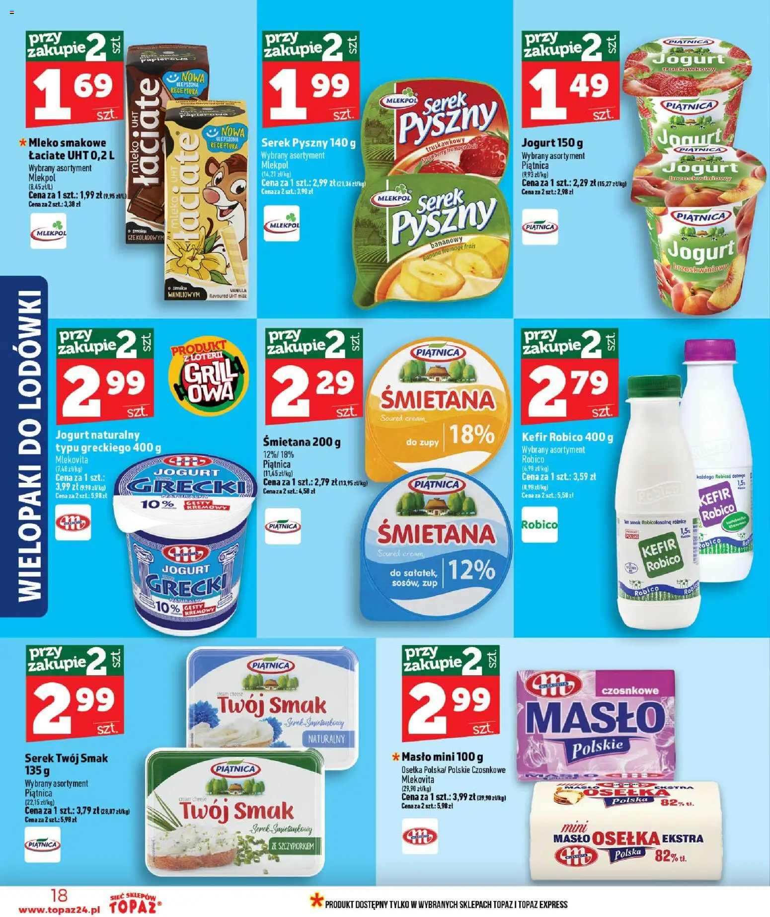 Topaz gazetka - Ceny małe na stałe od 11.06.2026 | Strona: 18 | Produkty: Serek Twój Smak, Serek, Jogurt naturalny, Śmietana