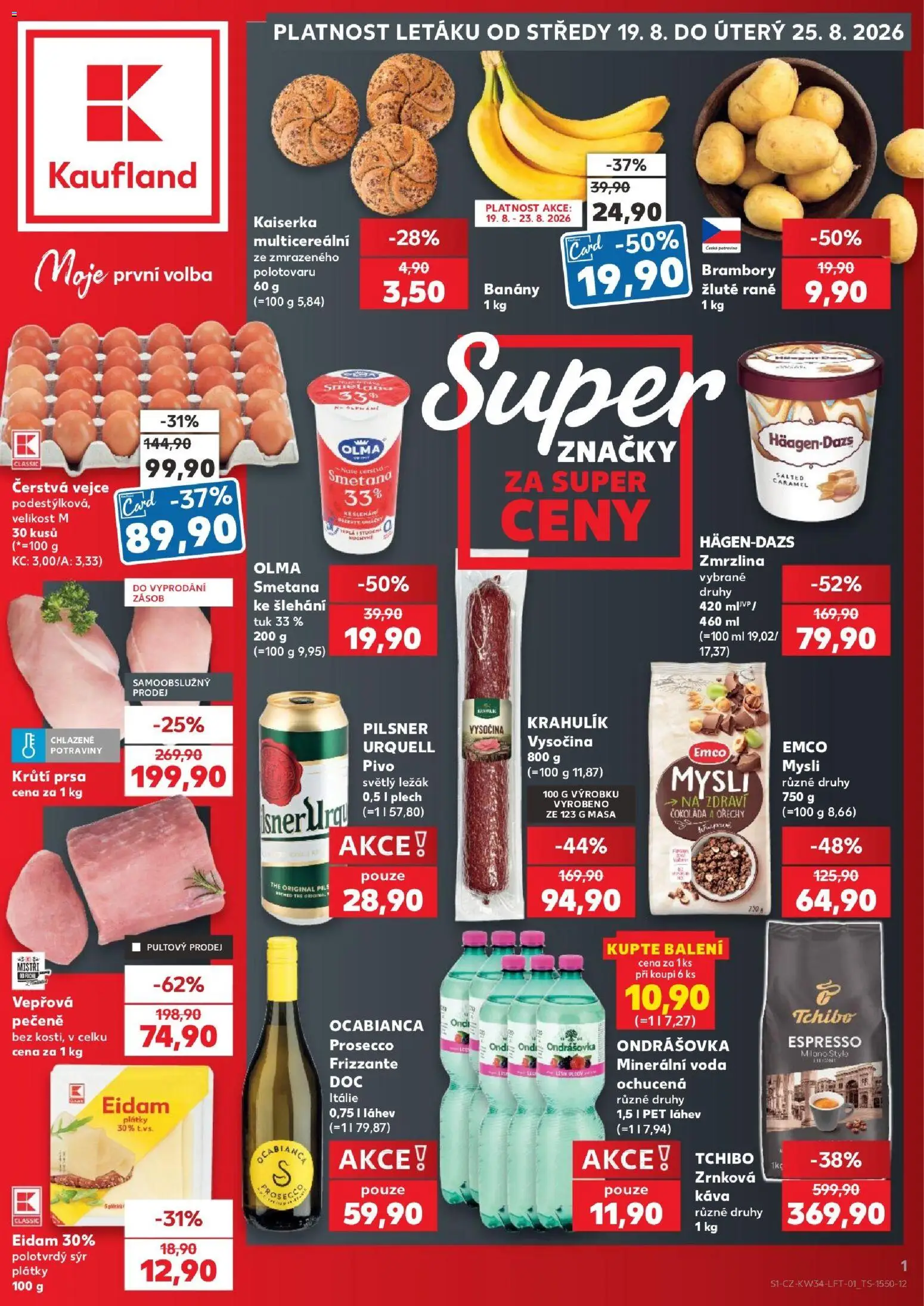 Kaufland leták - Praha 4 od 19.08.2026 | Strana: 1 | Produkty: Smetana, Frizzante, Brambory, Vysočina
