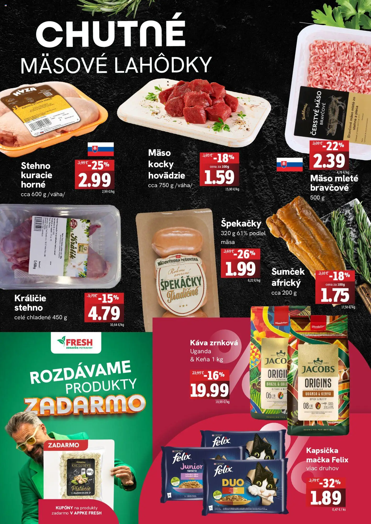 Nové Fresh akcie – leták je platný od 04.06.2026 | Strana: 2 | Produkty: Káva, Kuracie stehná, Bravčové mäso, Pistácie