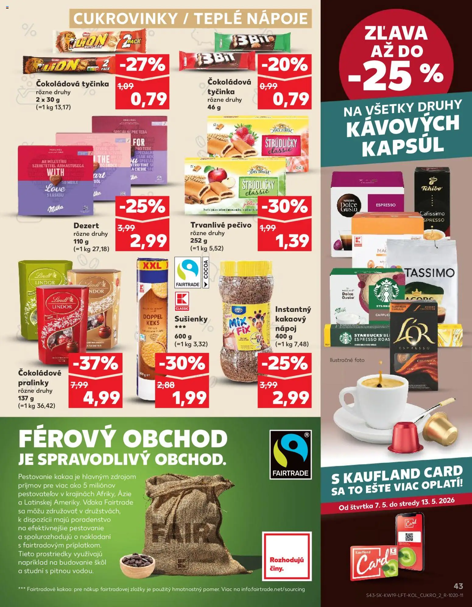 Kaufland SK akciós ujság - amely érvényes a következő dátumtól: 07.05.2026 | Oldal: 43 | Termékek: Cafissimo