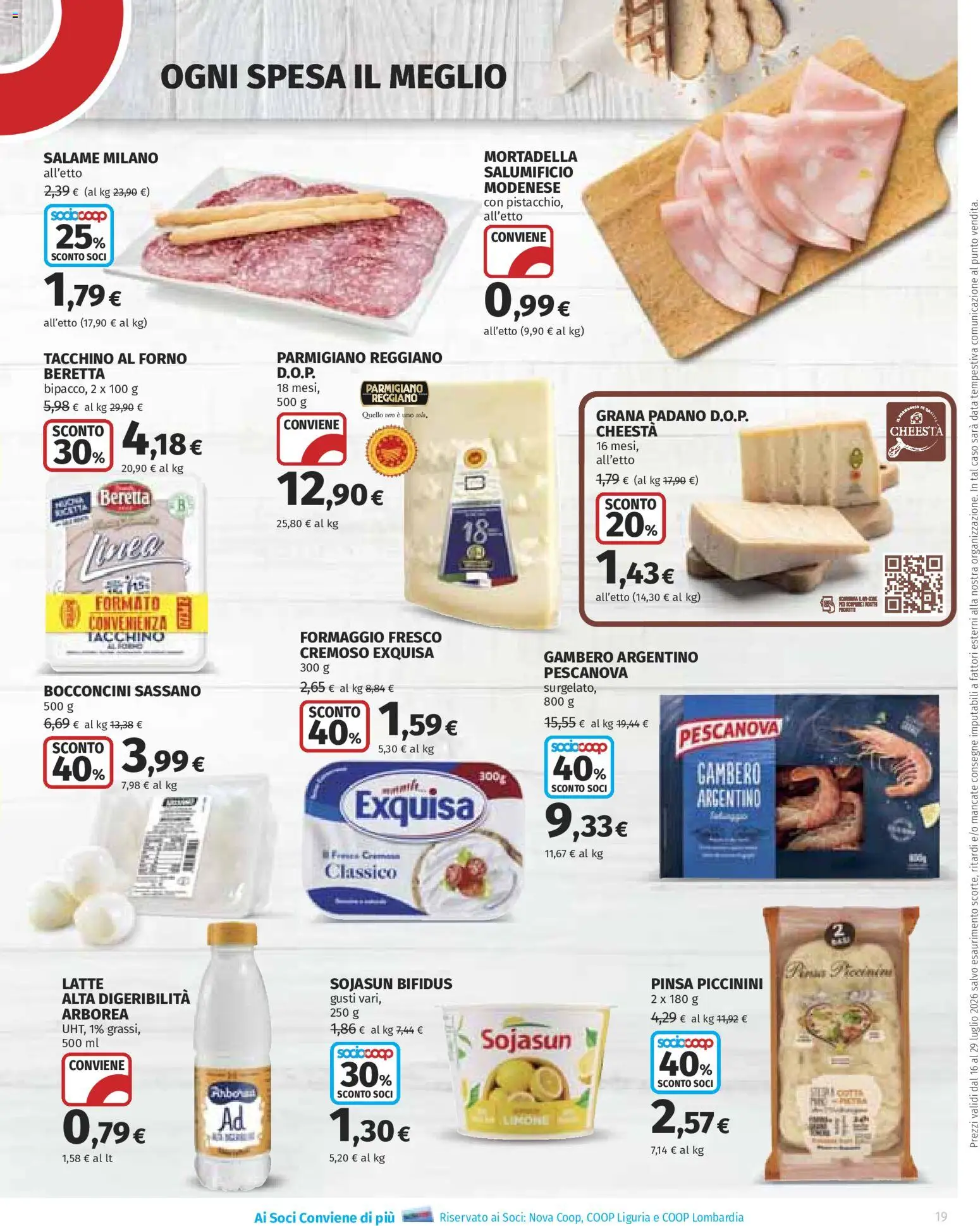 Volantino Ipercoop del 16/07/2026 | Pagina: 19 | Prodotti: Latte, Data, Forno, Parmigiano reggiano