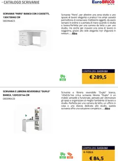 Anteprima del volantino Eurobrico Scrivanie catalogo valido a partire dal 23.07.2025 | Pagina: 12 | Prodotti: Mobile, Libreria, Letto, Scrivania