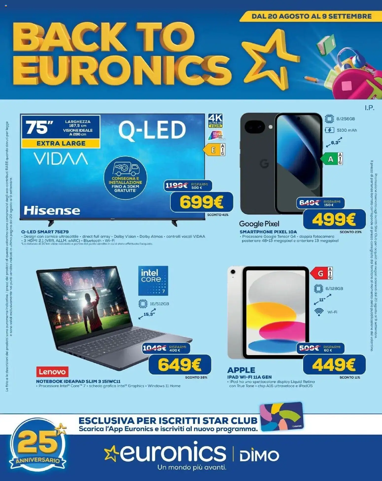 Nuovo Euronics volantino Torino dal 20/08/2026 > offerte anteprima 🛍️ | Pagina: 1 | Prodotti: Notebook, Smartphone, Fotocamera, Ipad