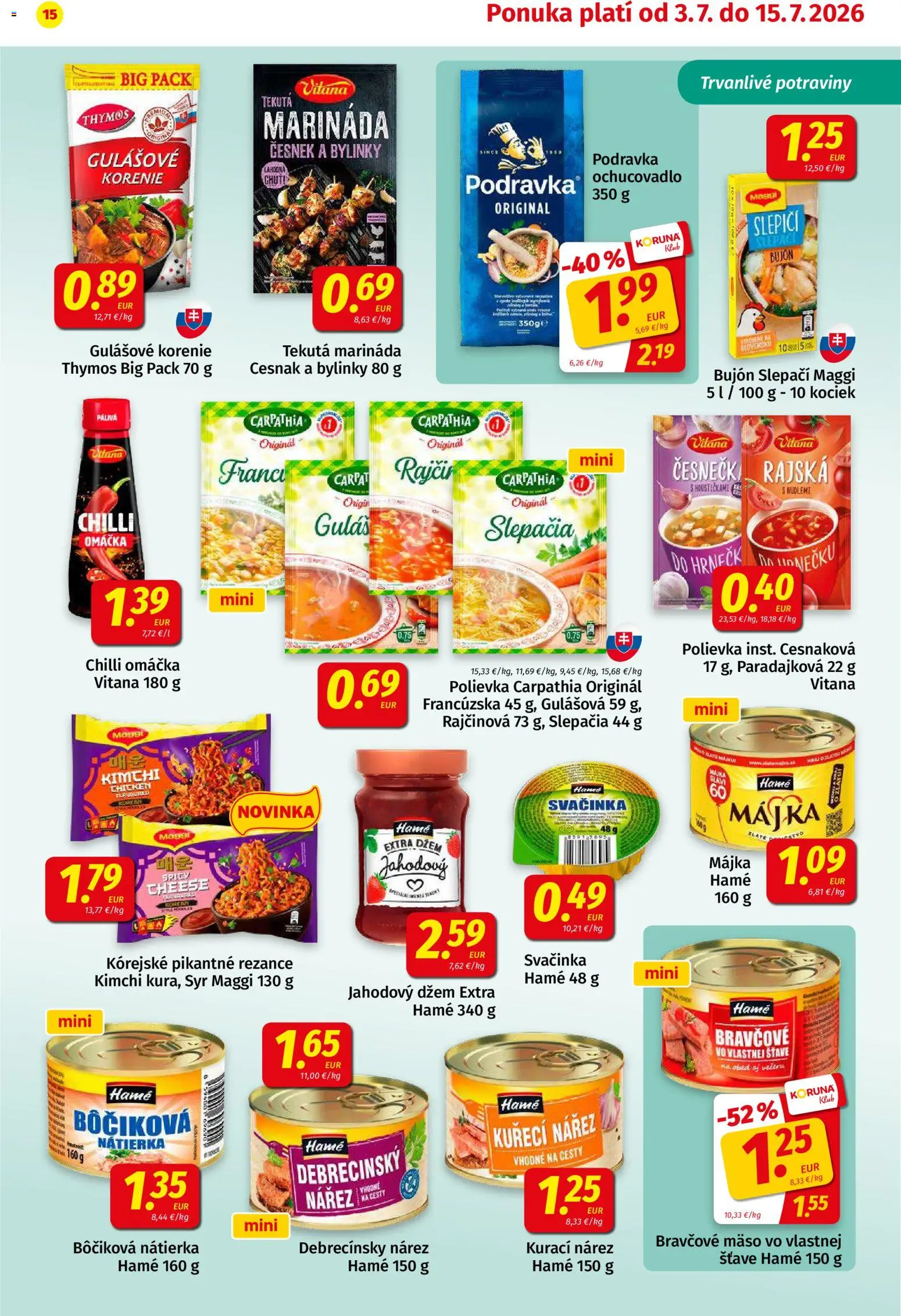 Nové Koruna akcie – leták je platný od 03.07.2026 | Strana: 15 | Produkty: Syr, Bujón, Chilli, Rezance