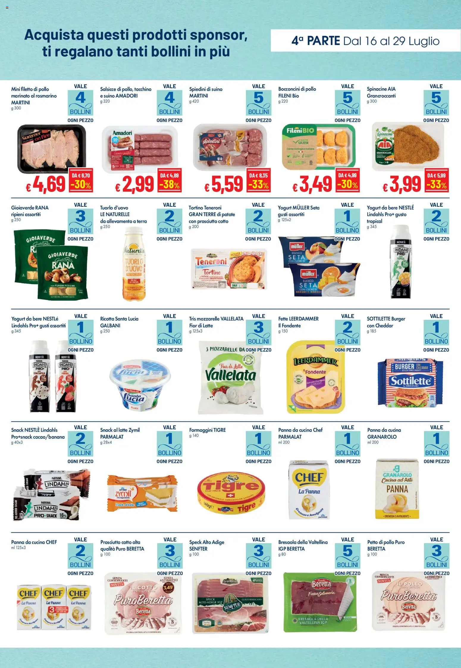 Volantino Galassia del 16/07/2026 | Pagina: 10 | Prodotti: Panna, Latte, Ricotta, Spiedini