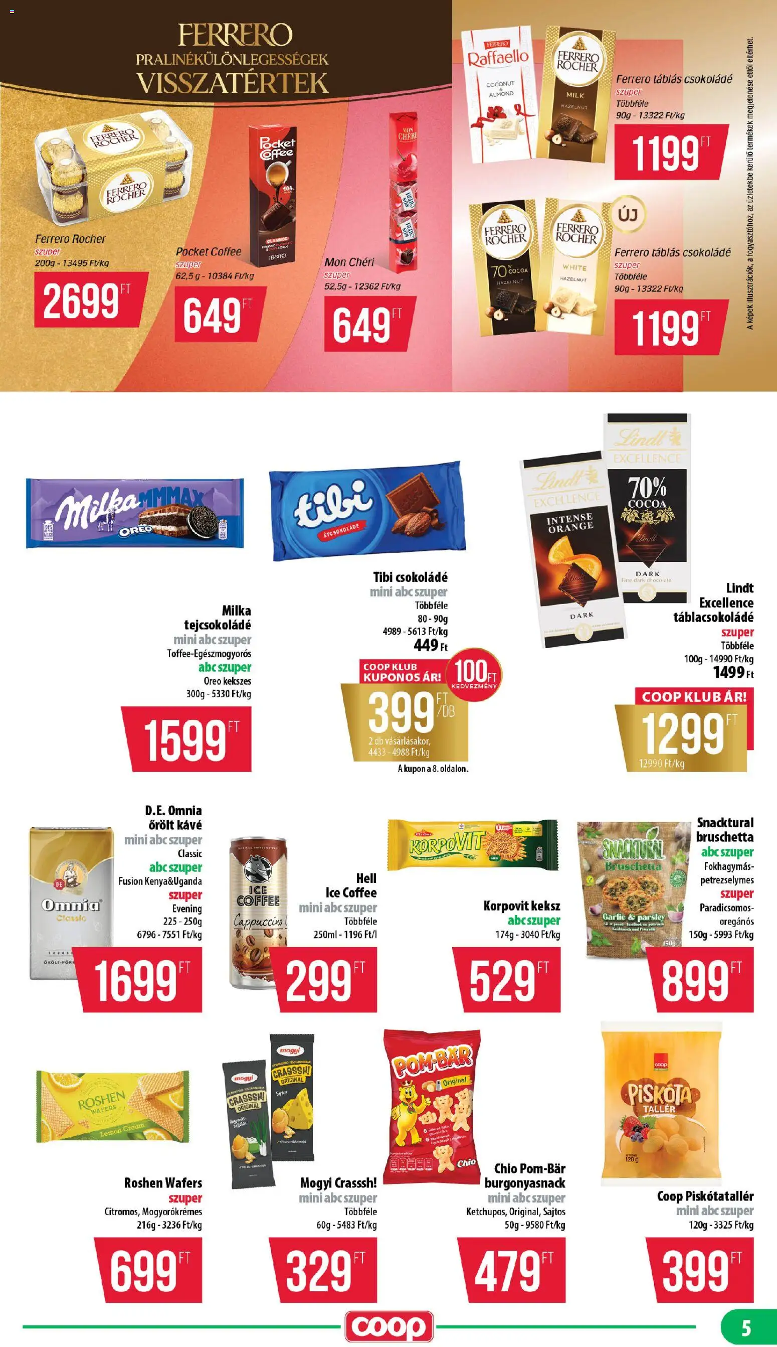 COOP akciós ujság - amely érvényes a következő dátumtól: 2026.10.22. | Oldal: 5 | Termékek: Lindt, Piskótatallér, Ferrero rocher, Őrölt kávé
