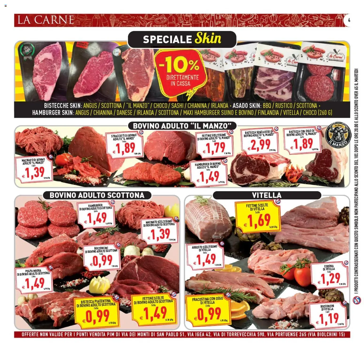 Volantino PIM Supermercati del 22/07/2026 | Pagina: 4 | Prodotti: Arrosto, Manzo, Suino, Letto