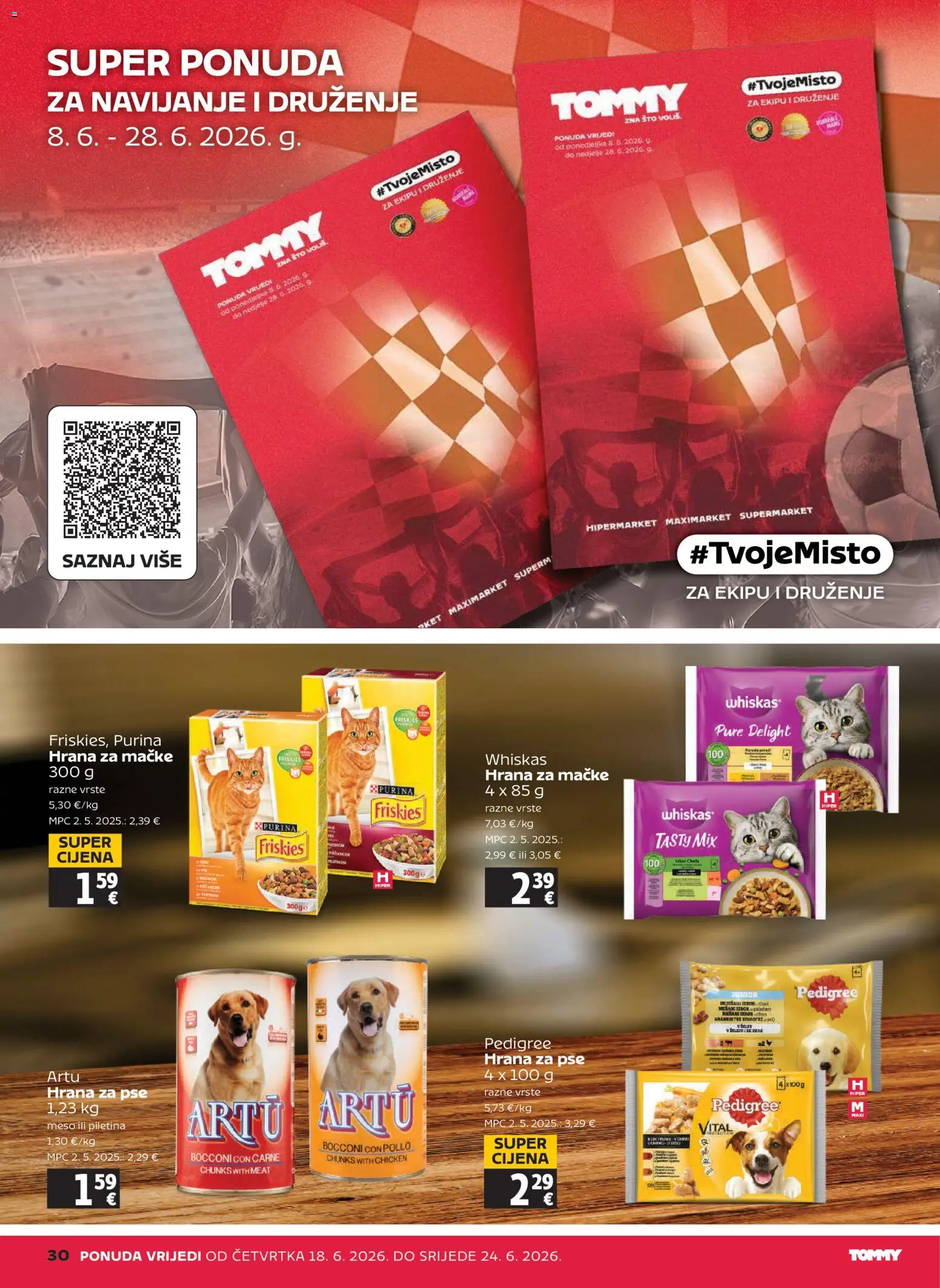Tommy katalog | vrijedi od 18.06.2026 | Stranica: 30 | Proizvodi: Whiskas, Meso, Piletina, Hrana za pse