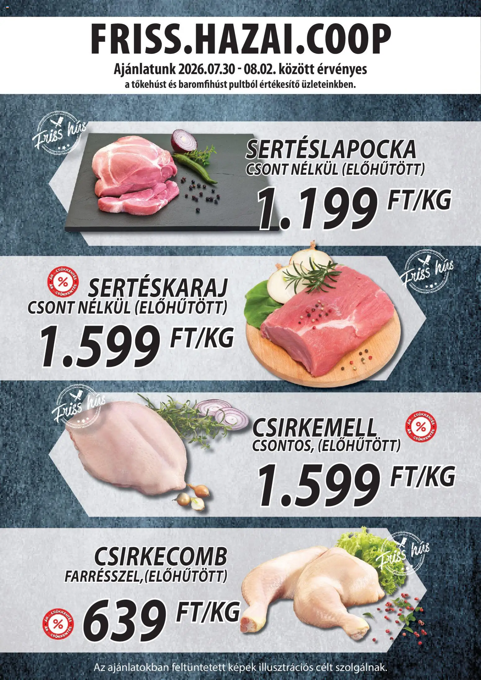 COOP Szolnok akciós ujság - amely érvényes a következő dátumtól: 2026.07.30. | Oldal: 2 | Termékek: Hús, Sertéslapocka, Sertéskaraj, Csirkemell