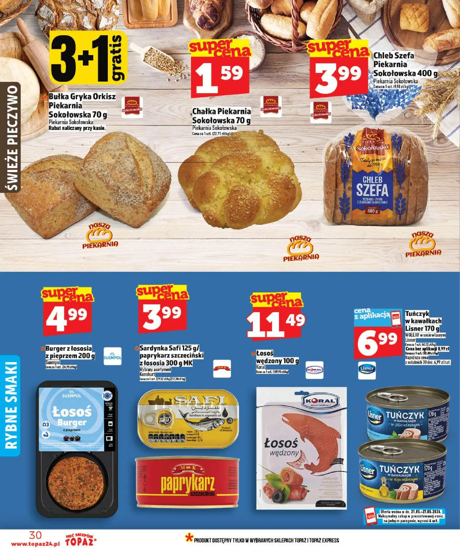 Topaz gazetka - MAZ od 21.05.2026 | Strona: 30 | Produkty: Pieczywo, Paprykarz szczeciński, Łosoś, Chleb