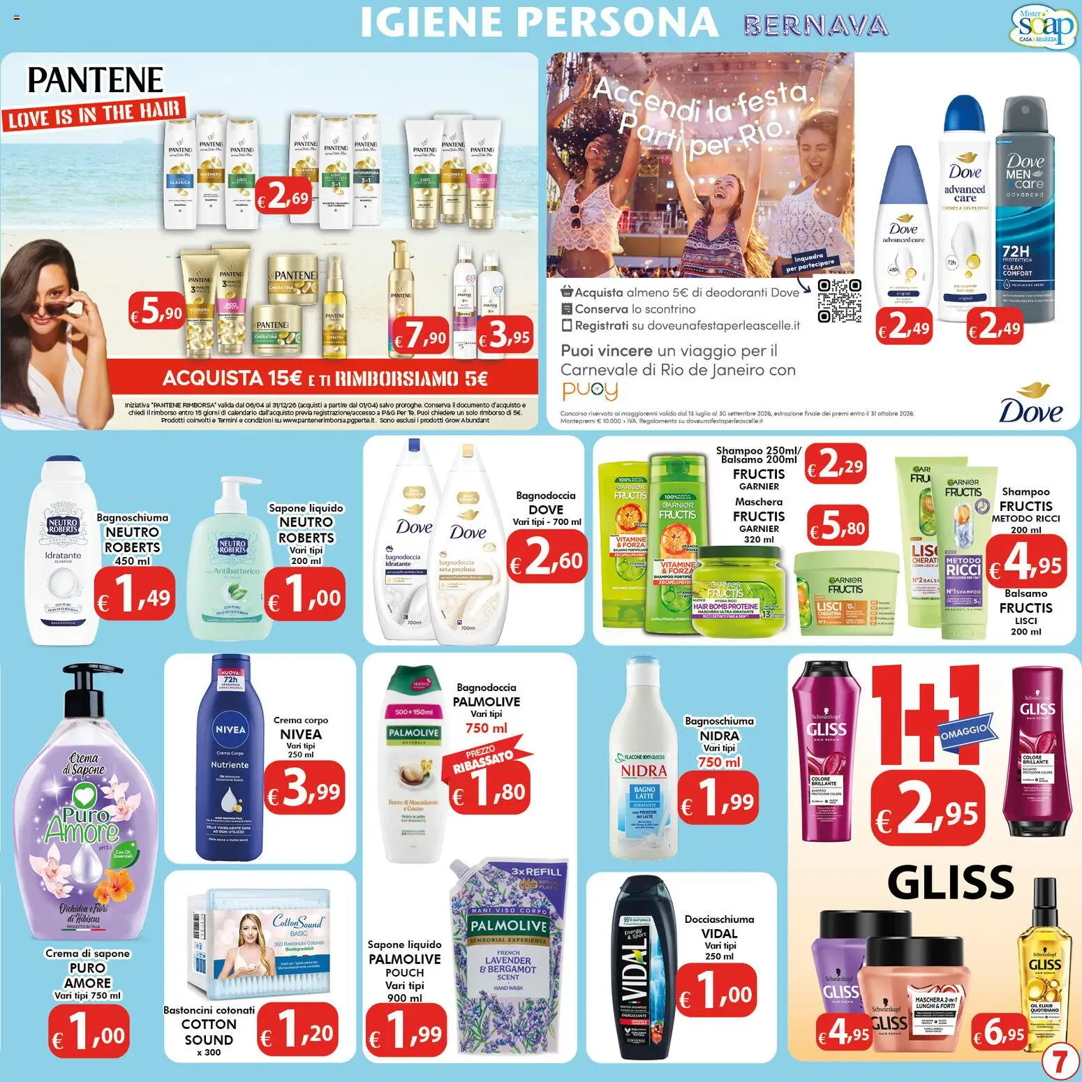 Volantino Bernava del 04/09/2026 | Pagina: 7 | Prodotti: Shampoo, Balsamo, Latte, Bagno