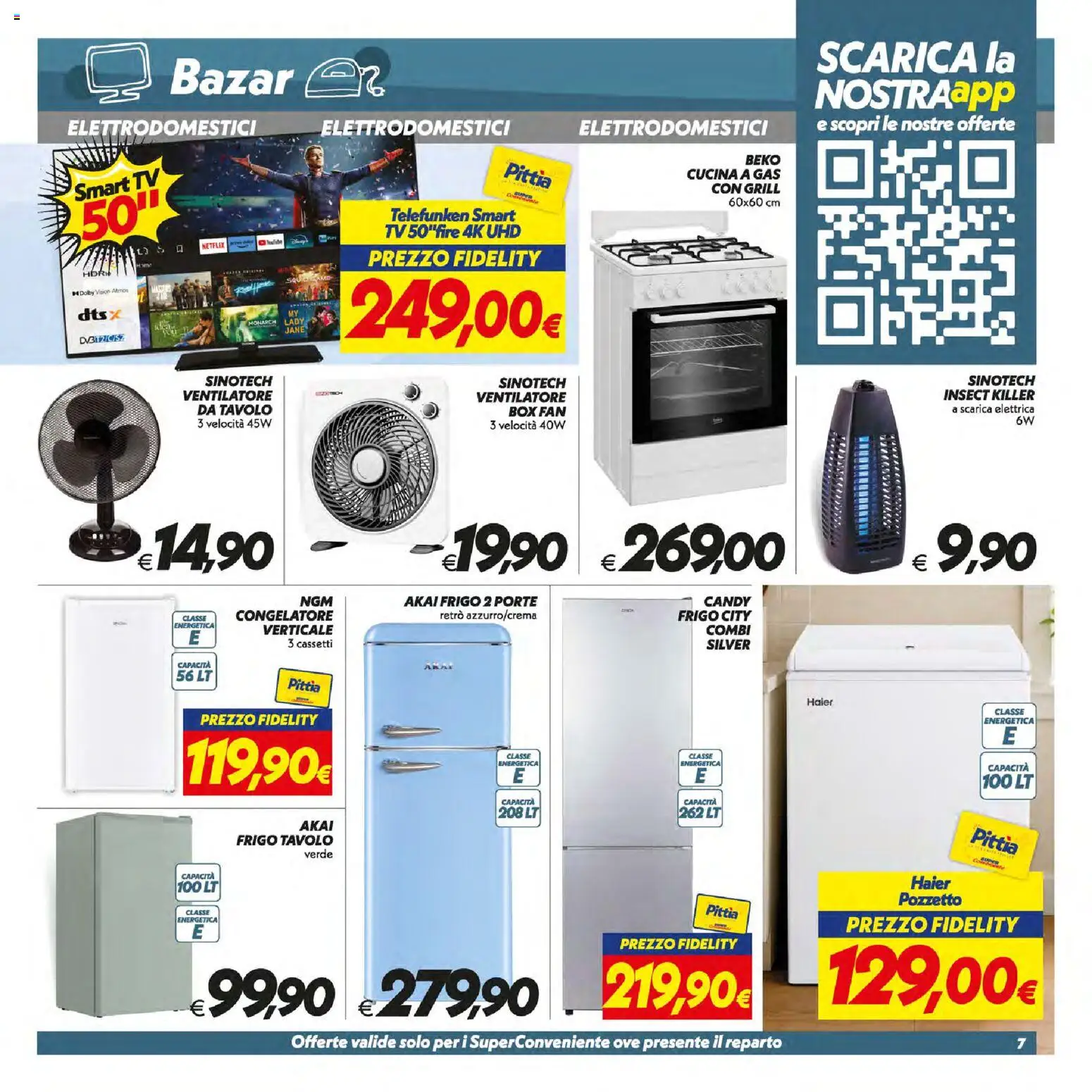 Volantino SuperConveniente del 16/07/2026 | Pagina: 40 | Prodotti: Ventilatore, smart TV, Fan, Tavolo