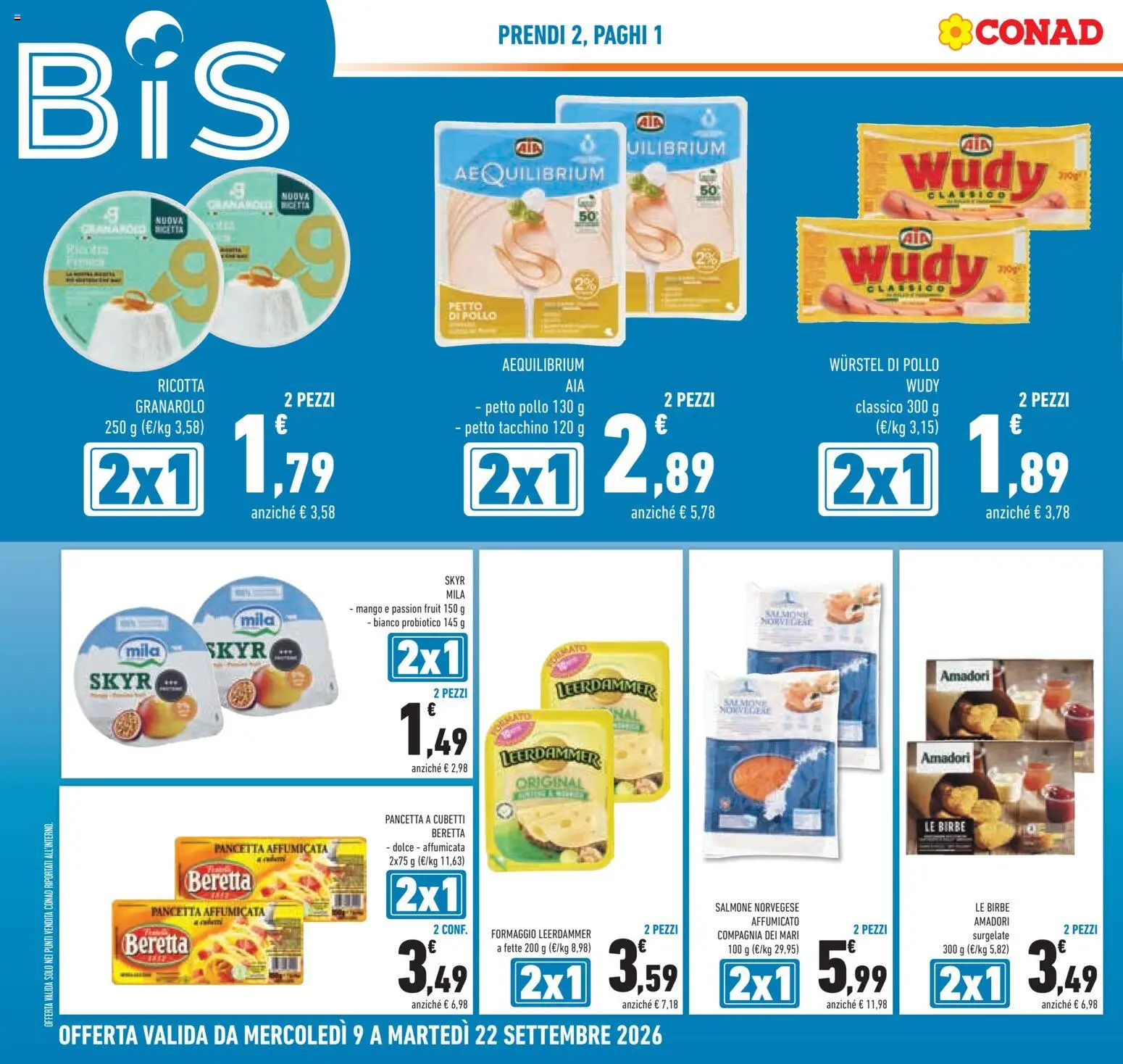 Volantino Conad del 09/09/2026 | Pagina: 2 | Prodotti: Formaggio, Wurstel, Skyr, Ricotta