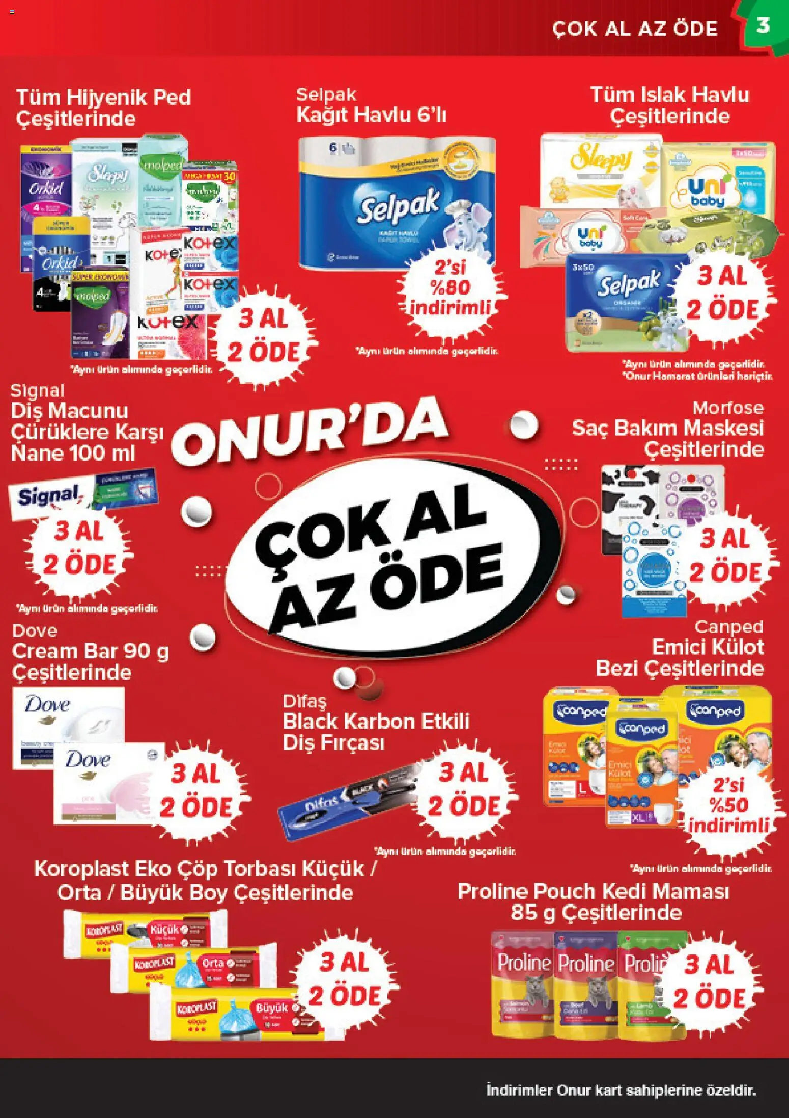 Onur Market Katalog Trakya - 13 Ekim 2026 tarihinden itibaren geçerlidir | Sayfa: 3 | Ürünler: Hijyenik ped, Diş macunu, Kedi maması, Külot