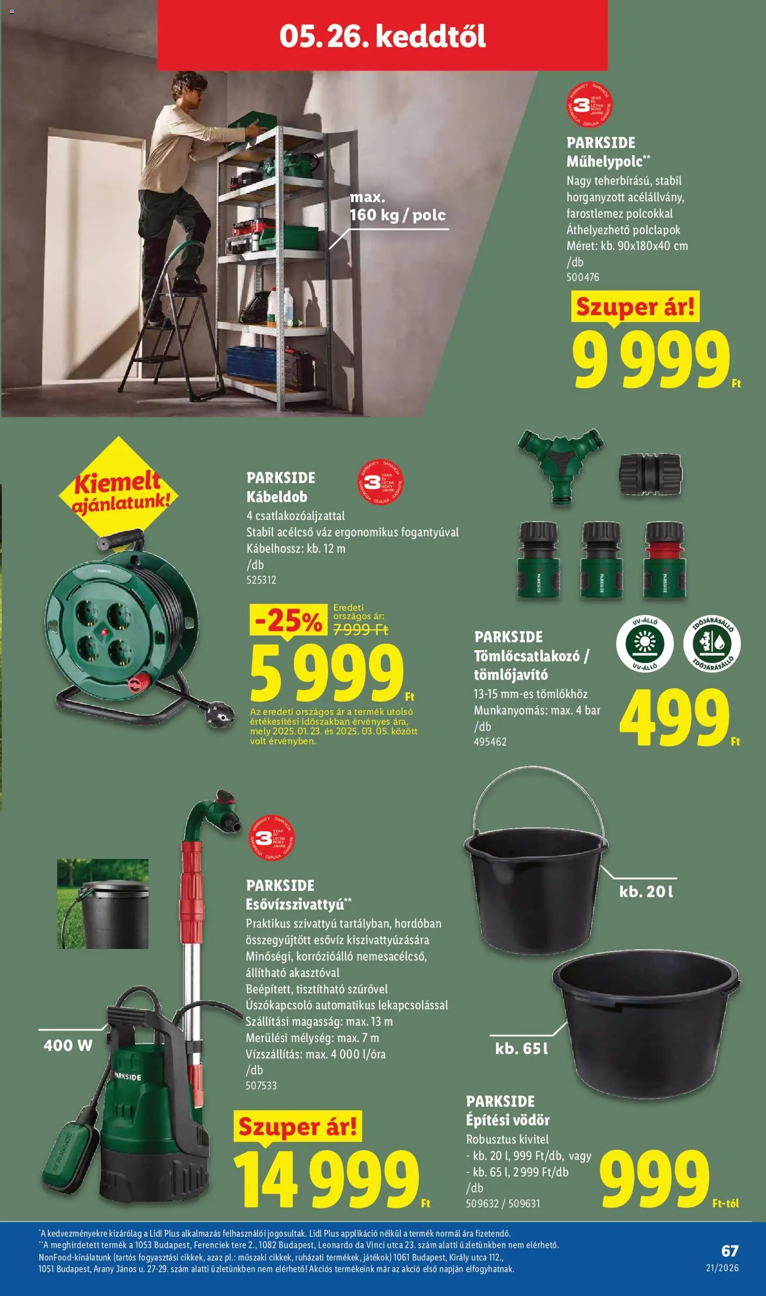 Lidl akciós ujság - amely érvényes a következő dátumtól: 21.05.2026 | Oldal: 67 | Termékek: Parkside, Játékok, Polc, Szivattyú