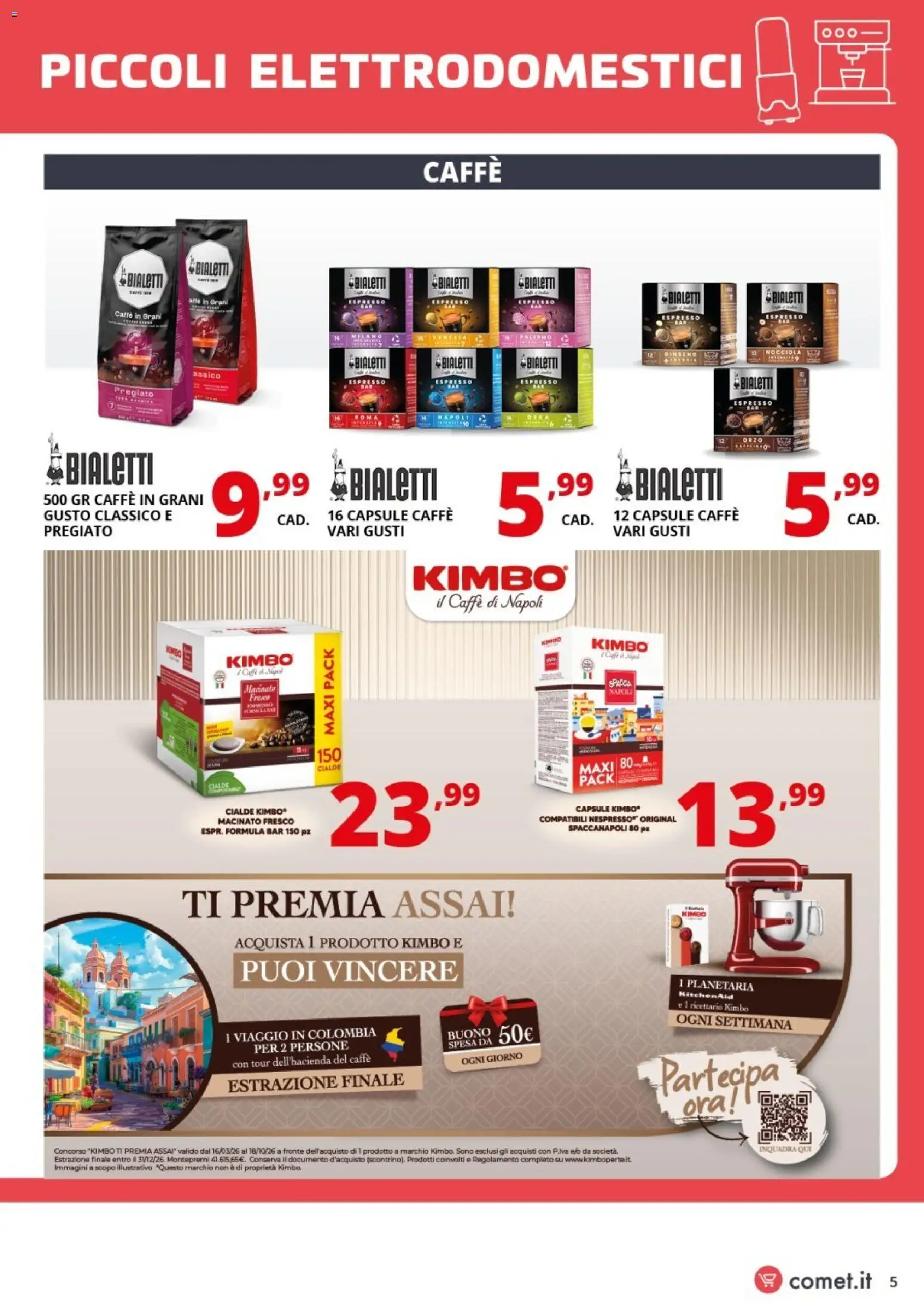 Volantino Comet del 18/07/2026 | Pagina: 5 | Prodotti: Caffè, Caffè in grani, Macinato