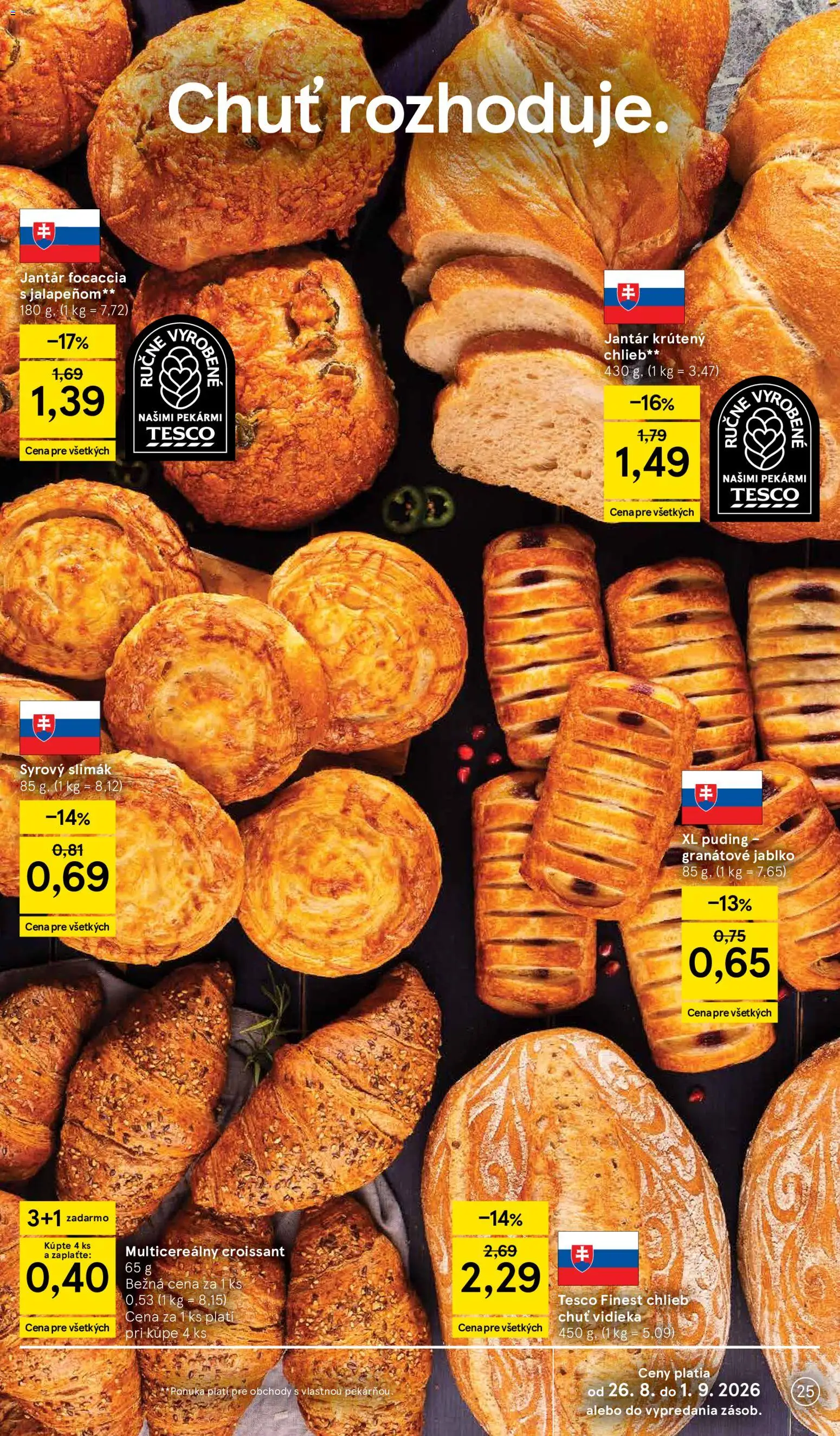 Nové Tesco akcie – leták je platný od 26.08.2026 | Strana: 25 | Produkty: Croissant, Focaccia, Puding, Granátové jablko