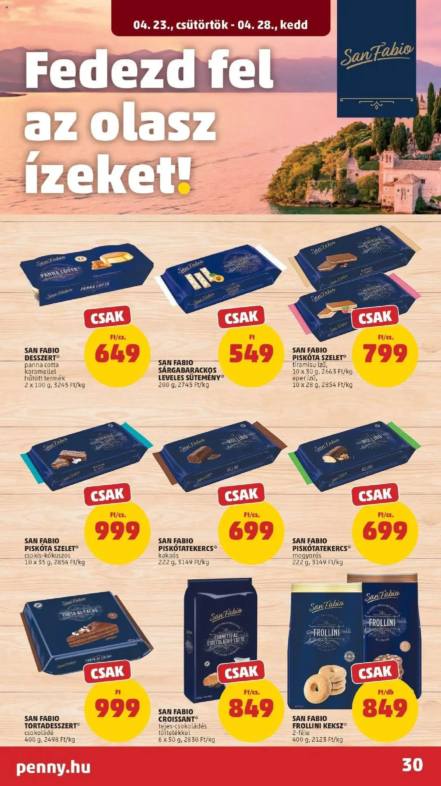 PENNY akciós ujság - amely érvényes a következő dátumtól: 2026.04.23. | Oldal: 30 | Termékek: Piskóta, Torta, Eper, Panna cotta