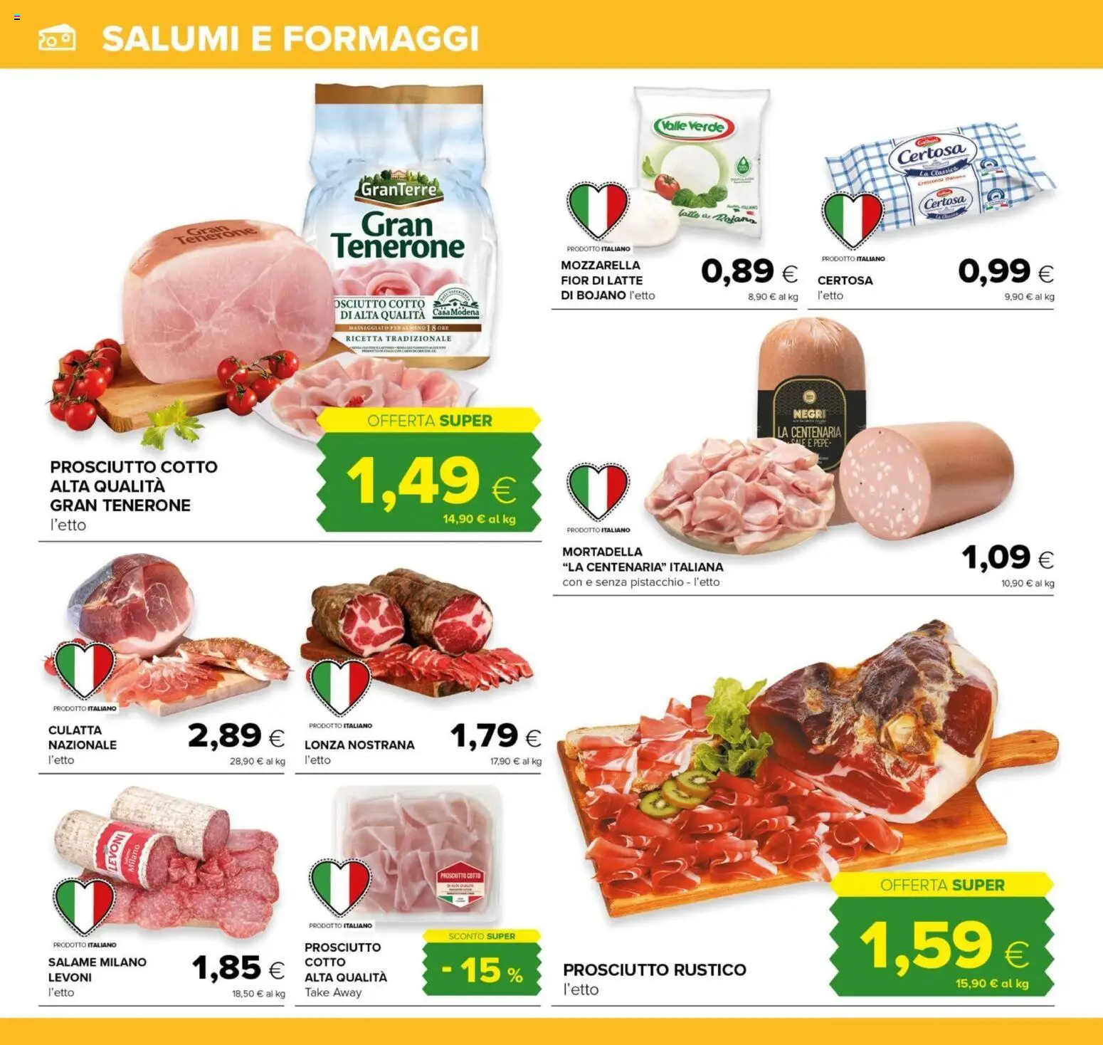 Volantino Tigre del 14/09/2026 | Pagina: 6 | Prodotti: Pistacchio, Sale, Prosciutto, Mortadella