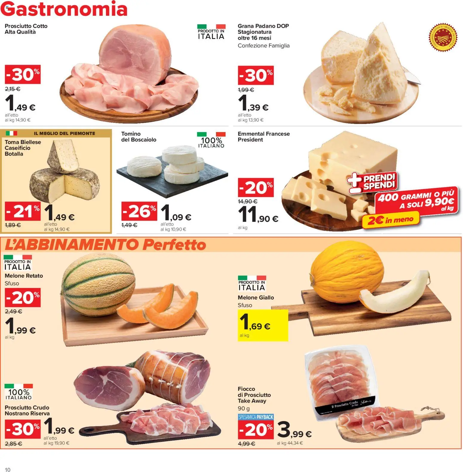 Volantino Carrefour del 16.06.2026 | Pagina: 10 | Prodotti: Prosciutto, Melone, Grana Padano, Tomino