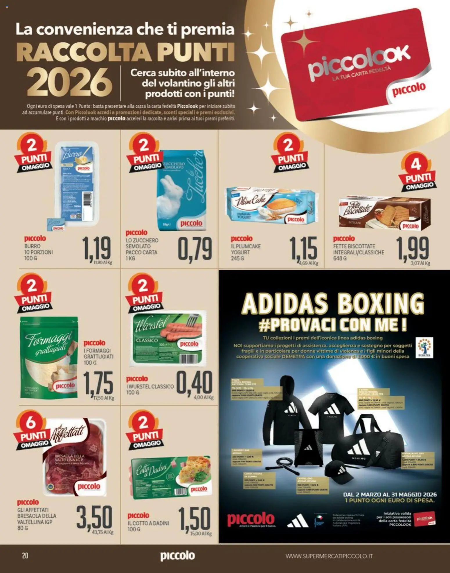Volantino Piccolo del 18.05.2026 | Pagina: 20 | Prodotti: Yogurt, Zucchero, Wurstel, Plumcake