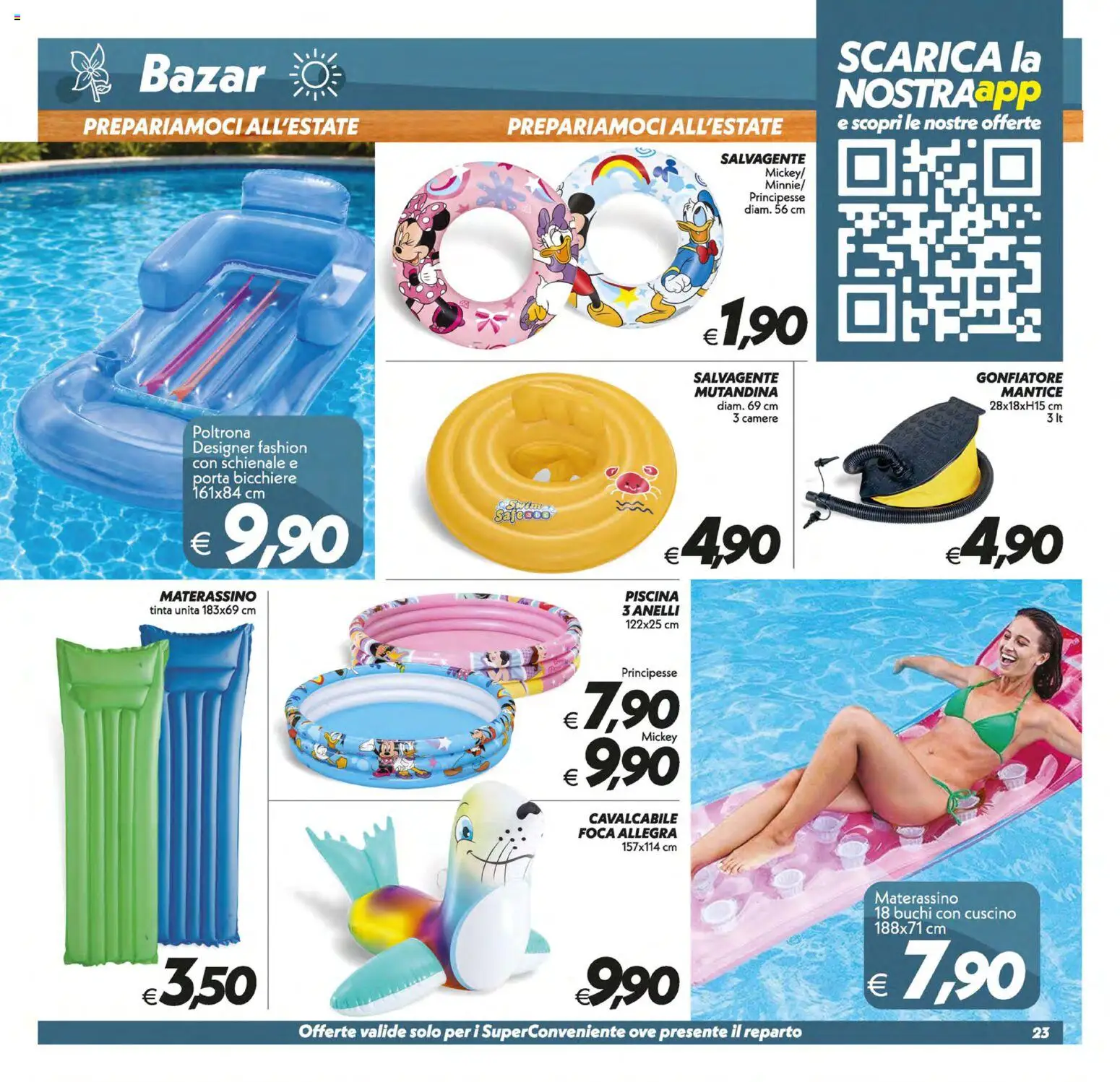 Volantino SuperConveniente del 19/06/2026 | Pagina: 23 | Prodotti: Piscina, Salvagente, Cuscino, Poltrona