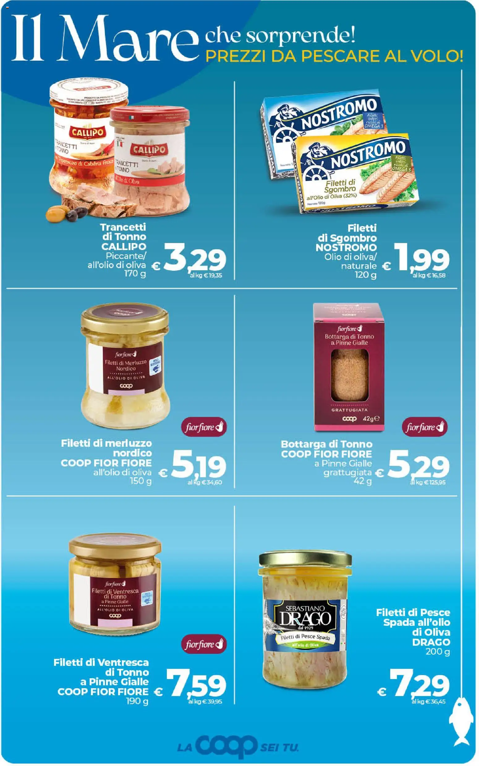 Volantino COOP del 30/06/2026 | Pagina: 7 | Prodotti: Pesce, Pinne, Sgombro, Olio di Oliva
