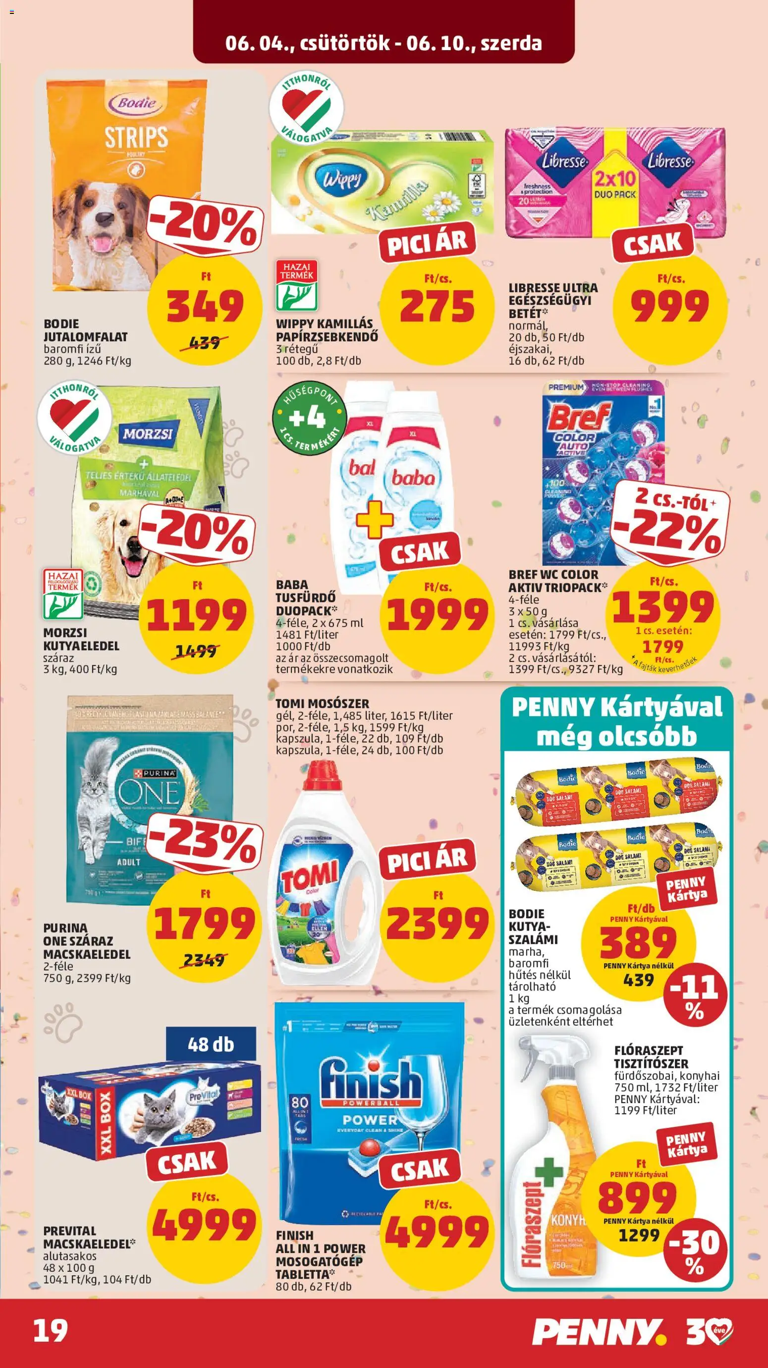 PENNY akciós ujság - amely érvényes a következő dátumtól: 04.06.2026 | Oldal: 23 | Termékek: Macskaeledel, Purina one, Tusfürdő, Mosószer