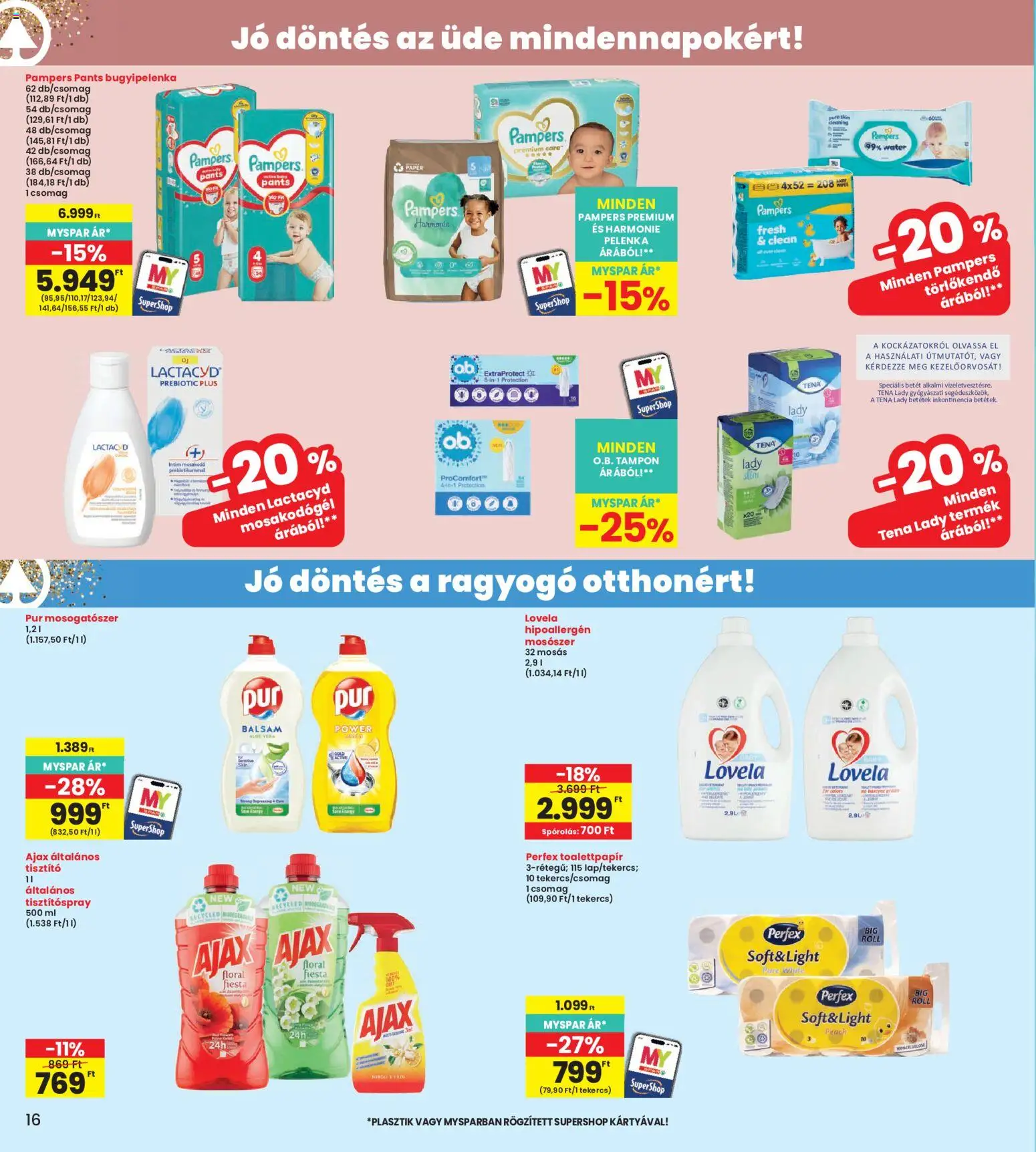 Interspar akciós ujság - amely érvényes a következő dátumtól: 2026.10.01. | Oldal: 16 | Termékek: Toalettpapír, Betétek, Pelenka, Mosószer
