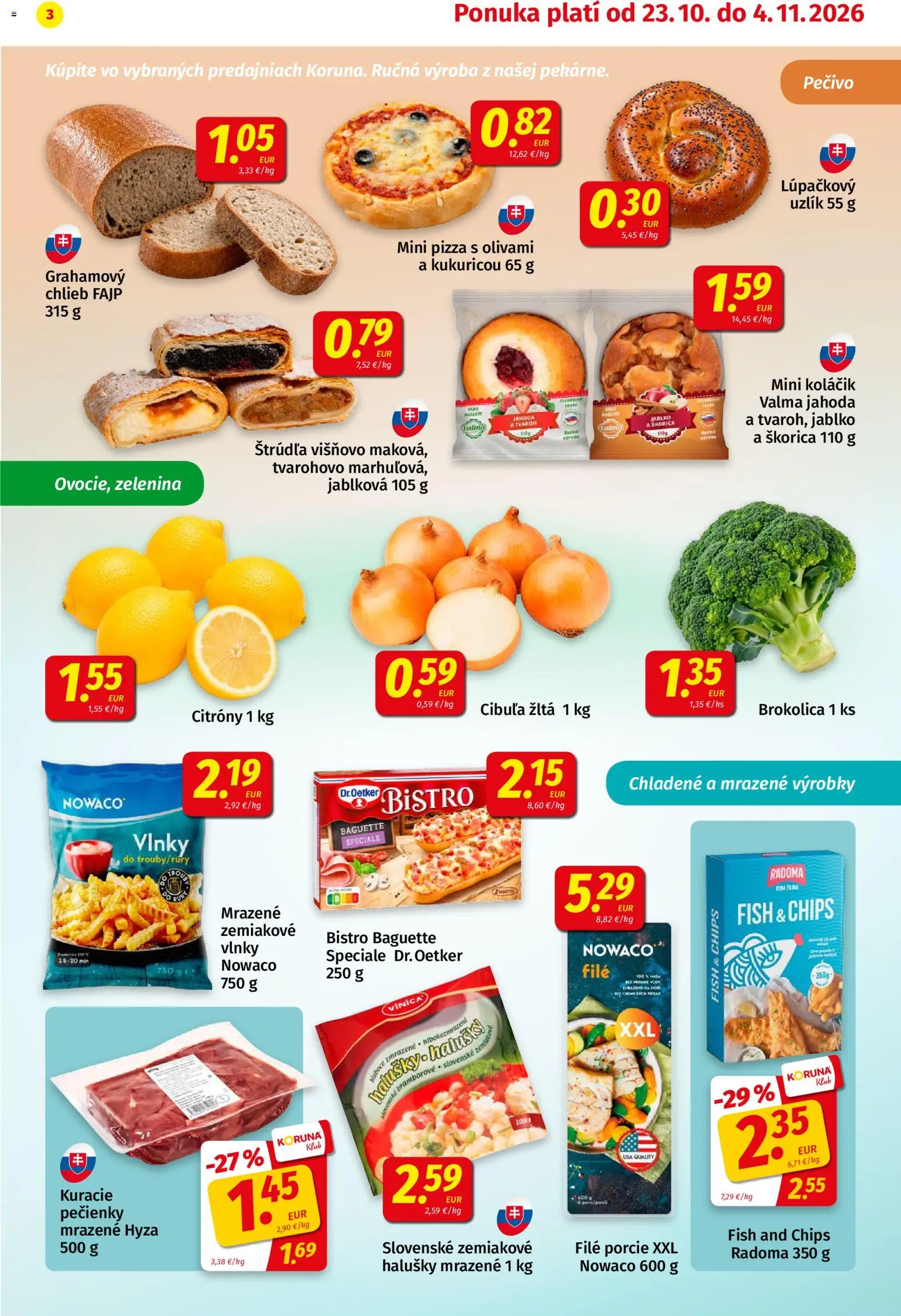 Nové Koruna akcie – leták je platný od 23.10.2026 | Strana: 3 | Produkty: Chlieb, Pizza, Filé, Cibuľa