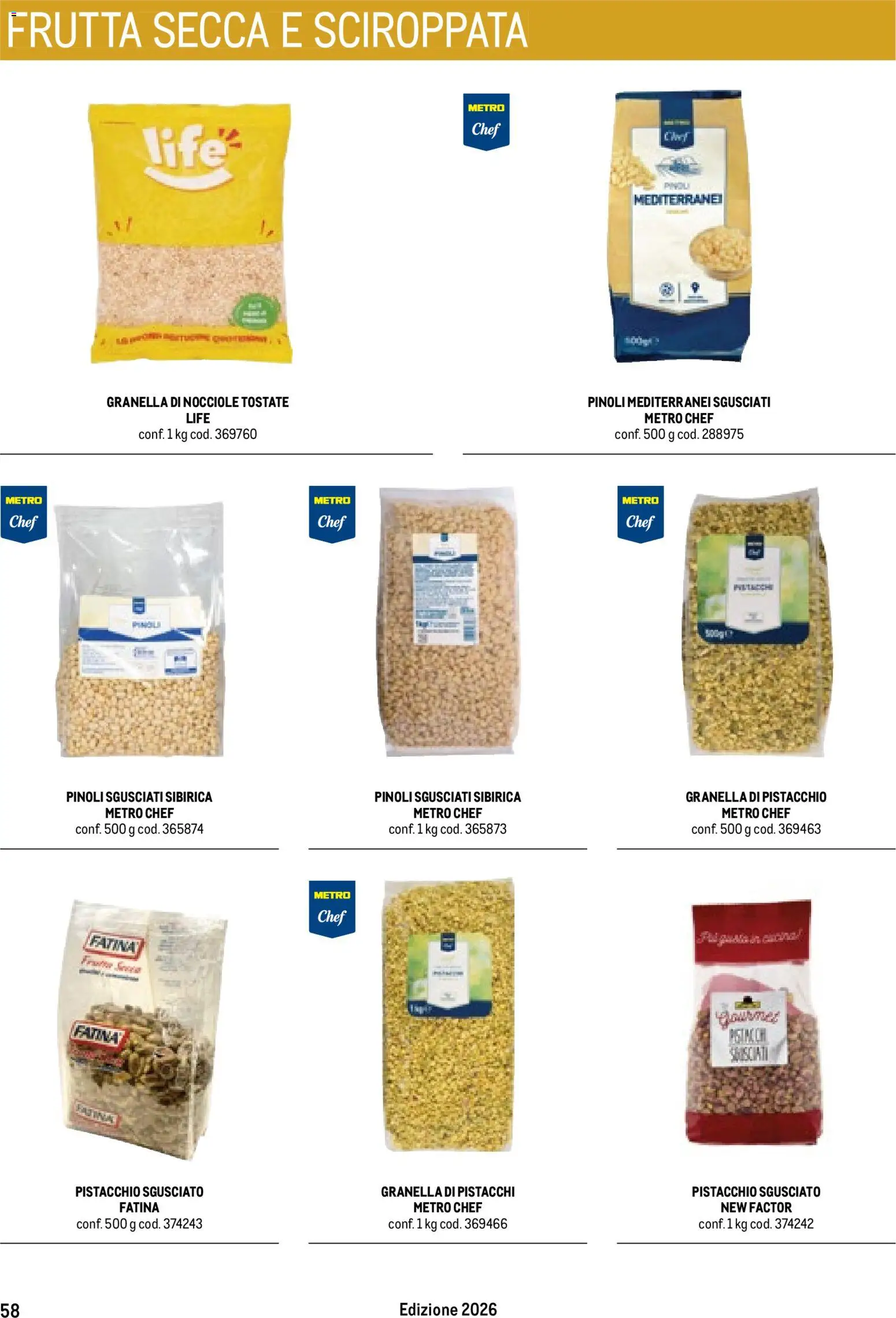 Volantino Metro del 17/10/2025 | Pagina: 58 | Prodotti: Frutta secca, Frutta, Nocciole, Pistacchi