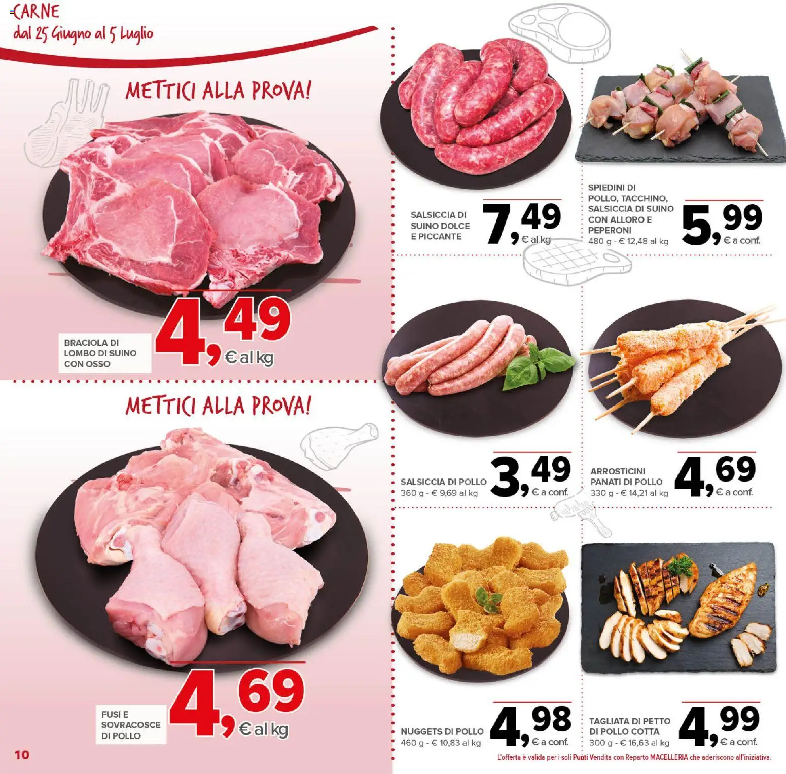 Volantino Todis del 25/06/2026 | Pagina: 10 | Prodotti: Pollo, Suino, Salsiccia, Spiedini