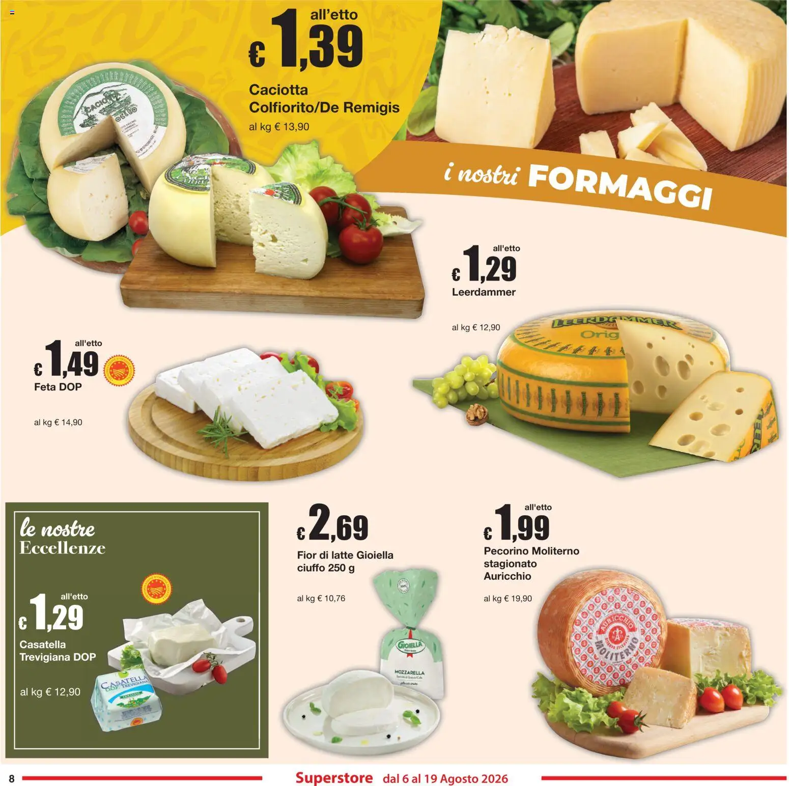 Volantino Sì con Te del 06/08/2026 | Pagina: 8 | Prodotti: Mozzarella, Latte, Feta, Pecorino