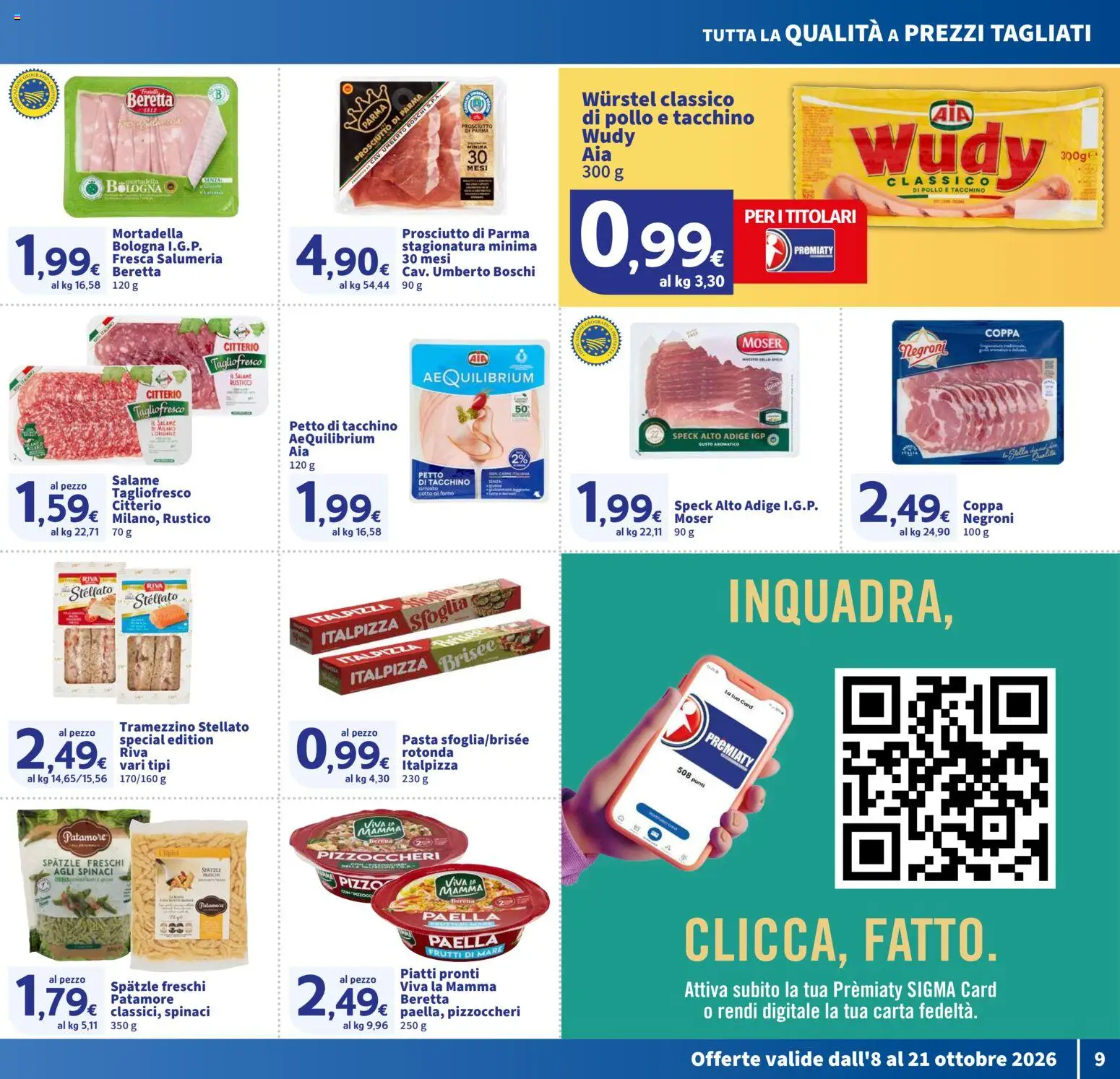 Volantino SIGMA del 08/10/2026 | Pagina: 9 | Prodotti: Speck, Tacchino, Pasta, Spinaci
